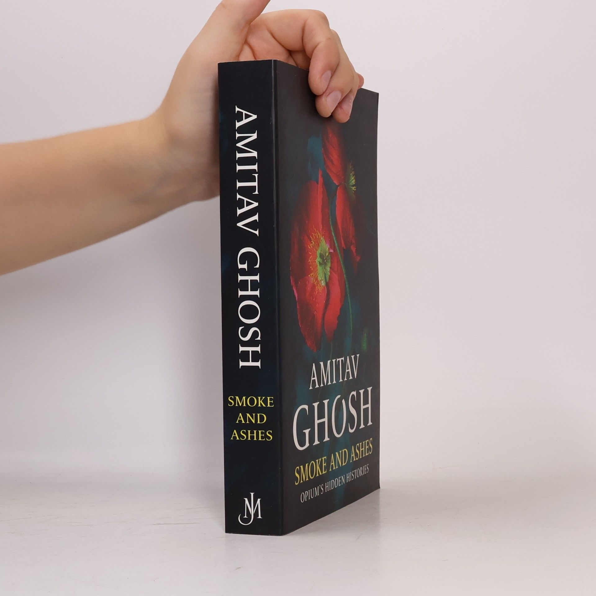 Amitav Ghosh Smoke And Ashes