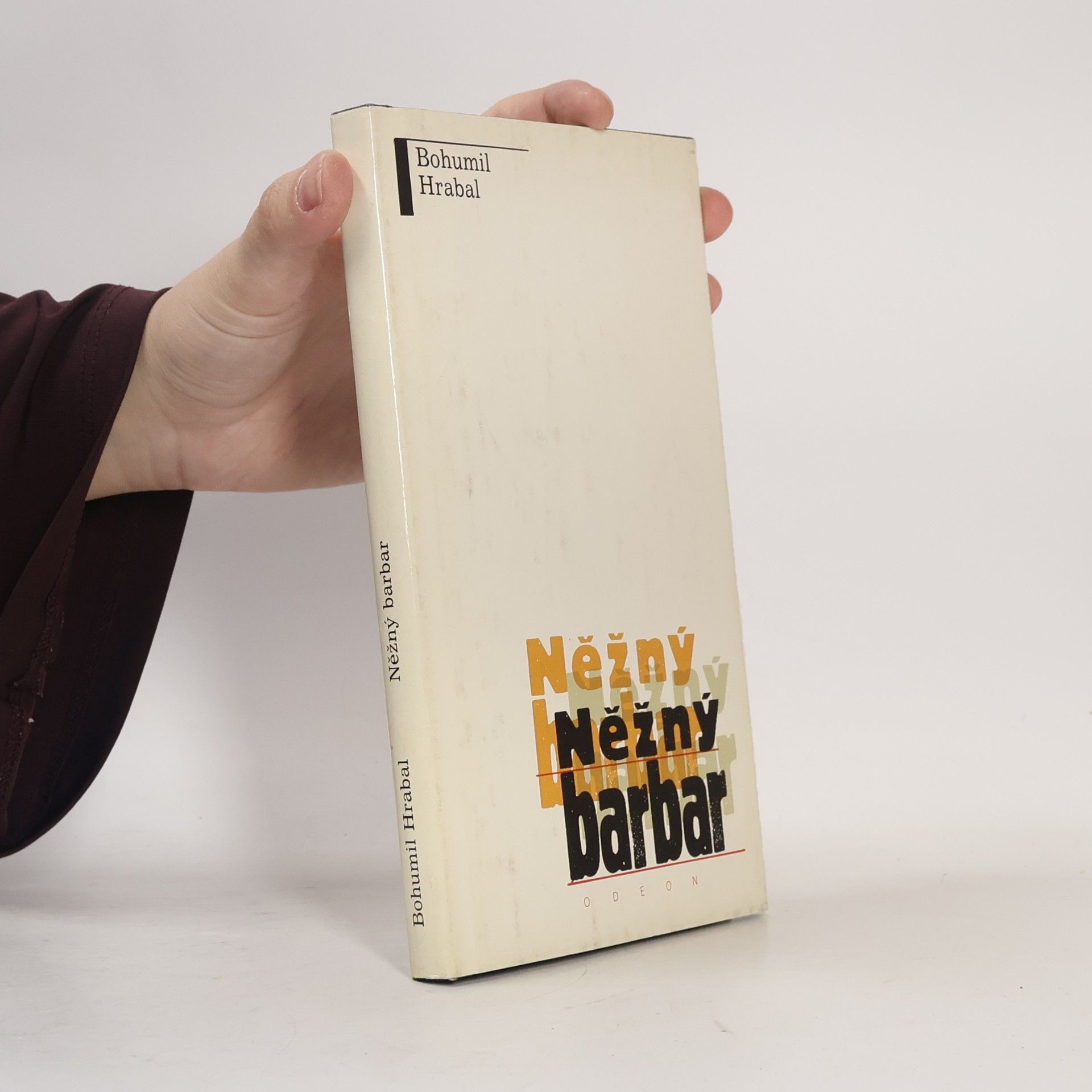Bohumil Hrabal Něžný barbar