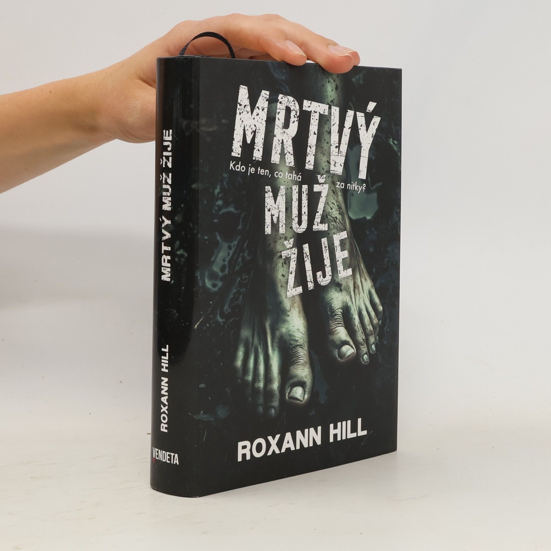 Roxann Hill Mrtvý muž žije