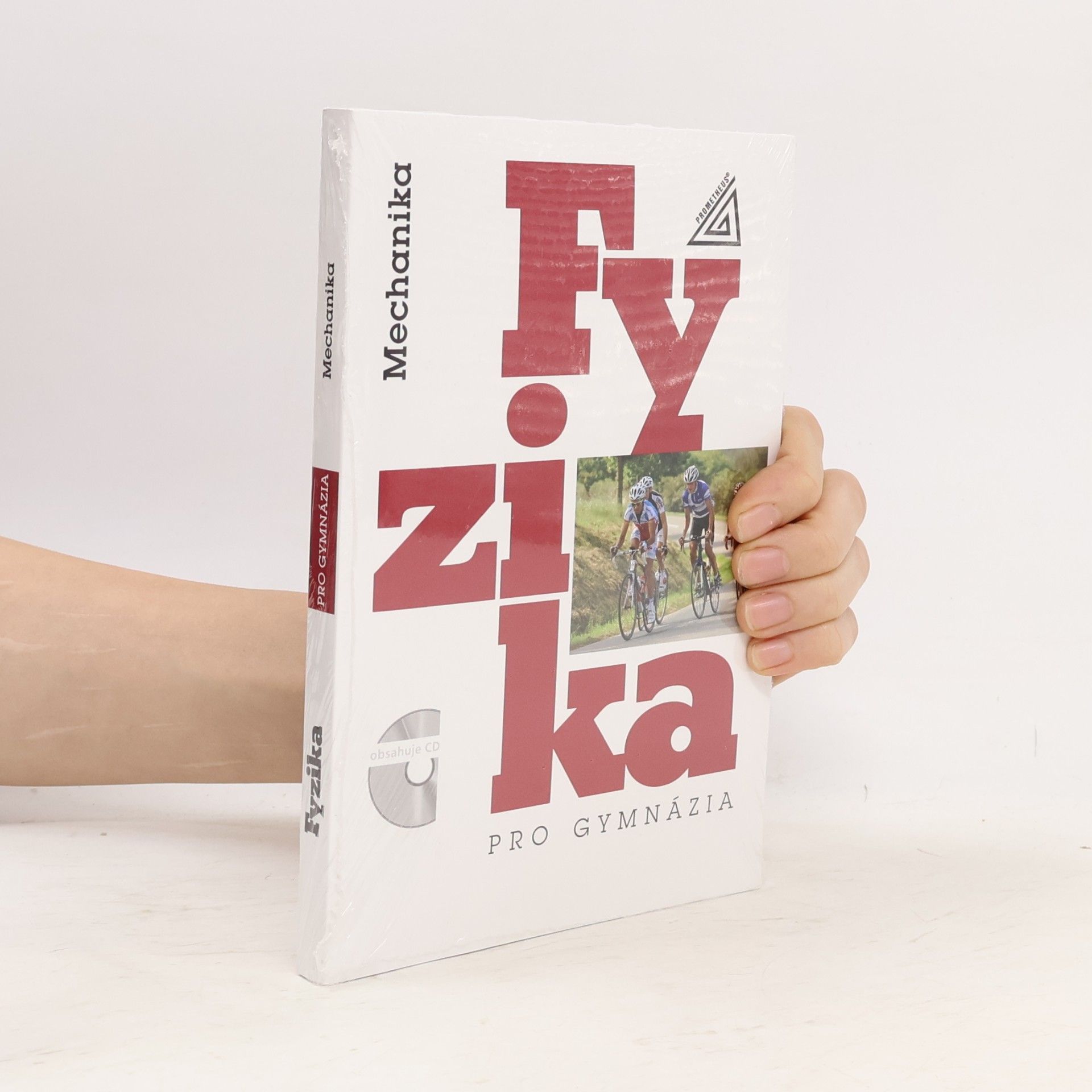 Emanuel Svoboda Fyzika pro gymnázia. Mechanika