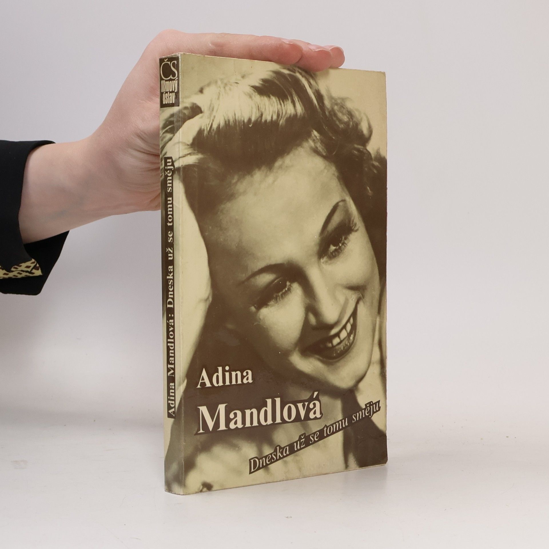 Adina Mandlová Dneska už se tomu směju