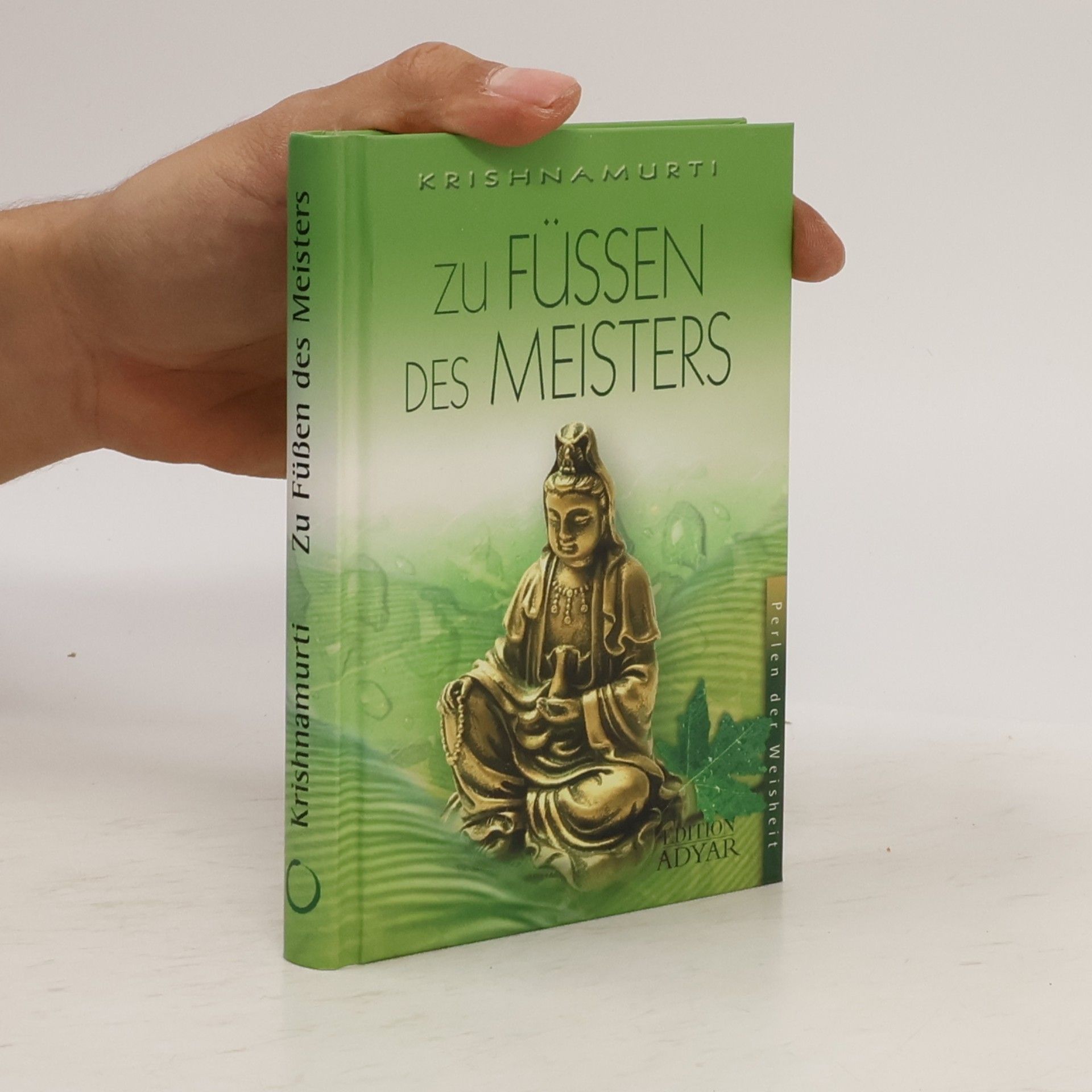 Jiddu Krishnamurti Zu Füßen des Meisters