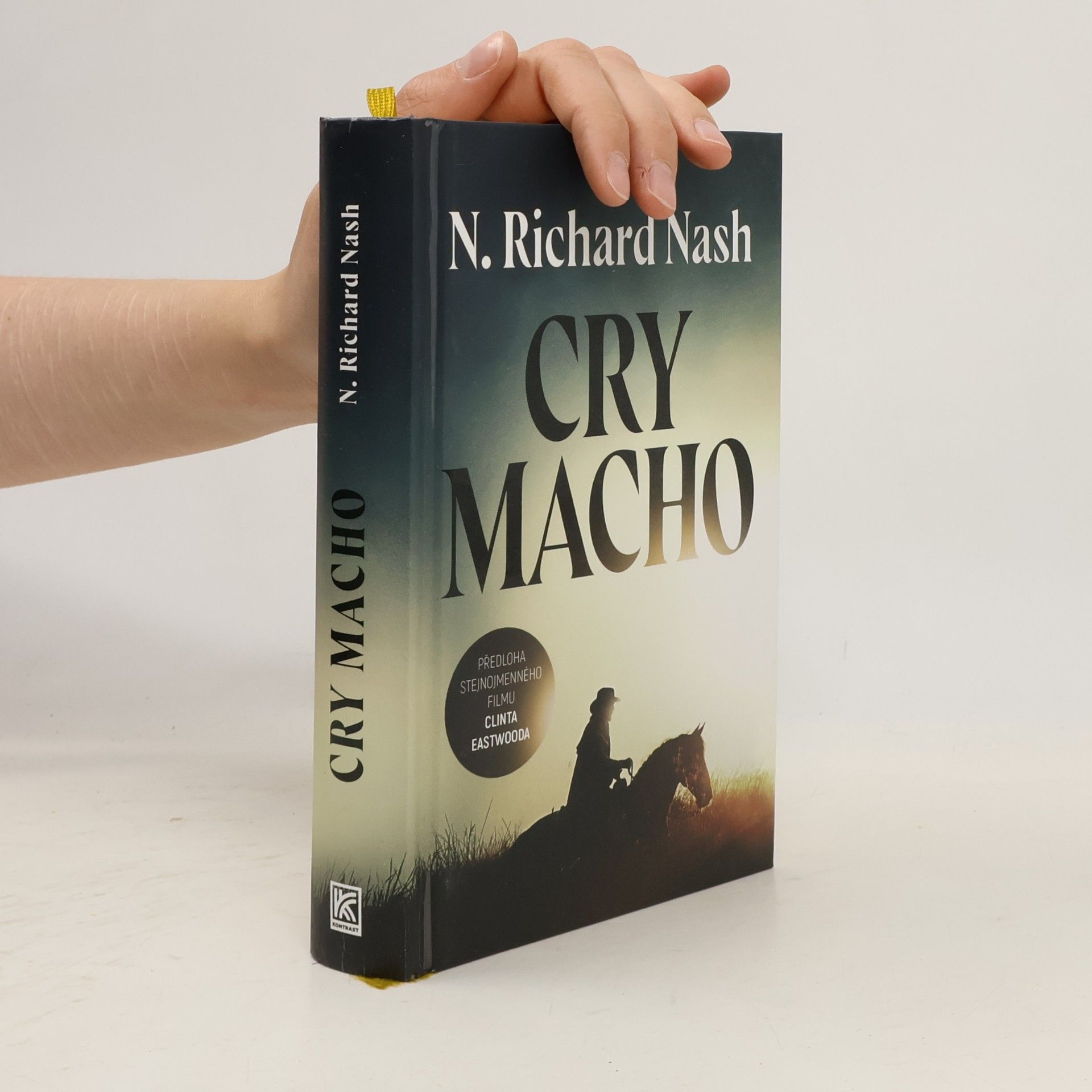 N. Richard Nash Cry Macho