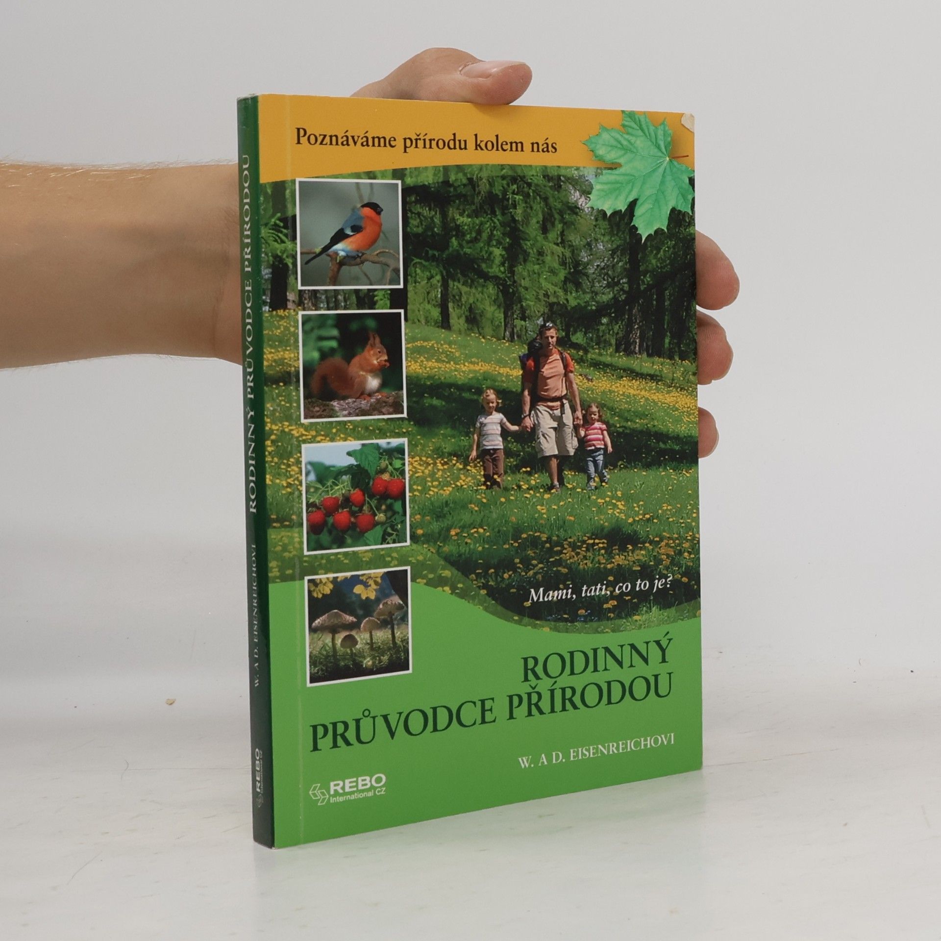 Dorothee Eisenreich Rodinný průvodce přírodou