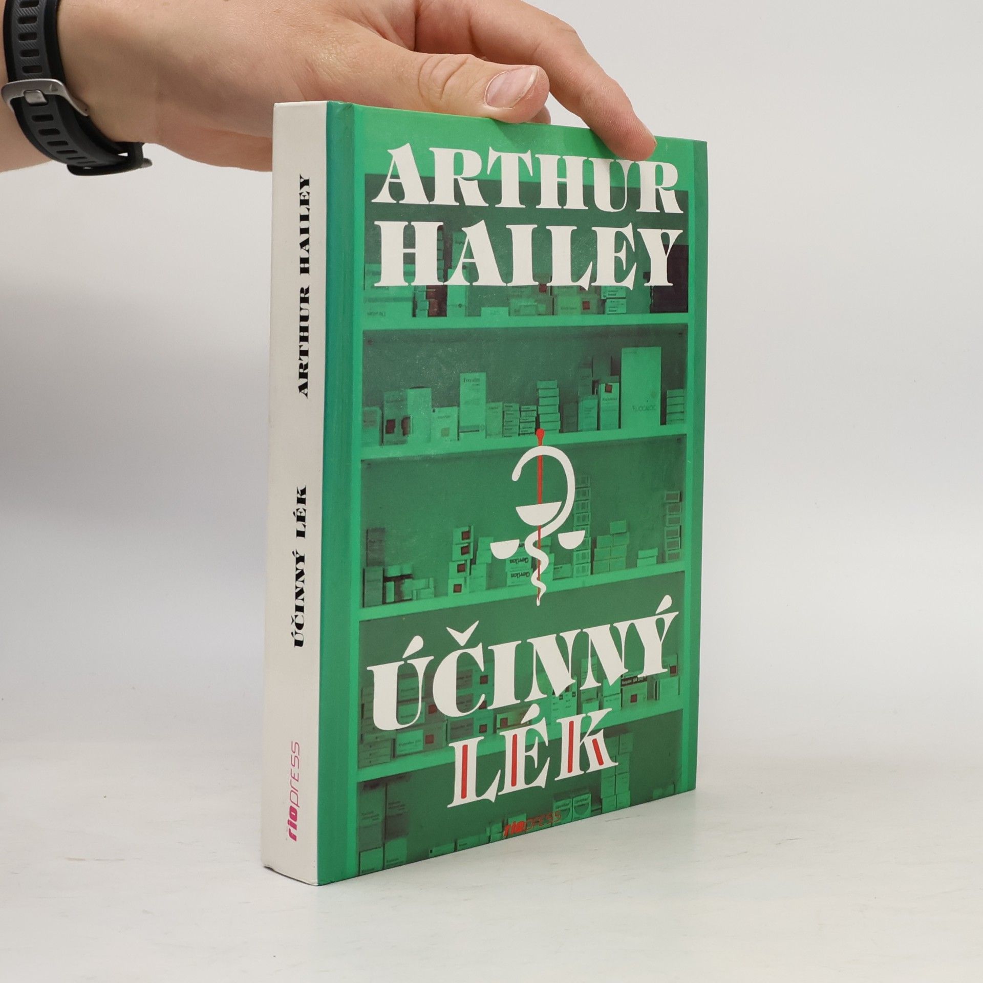 Arthur Hailey Účinný lék