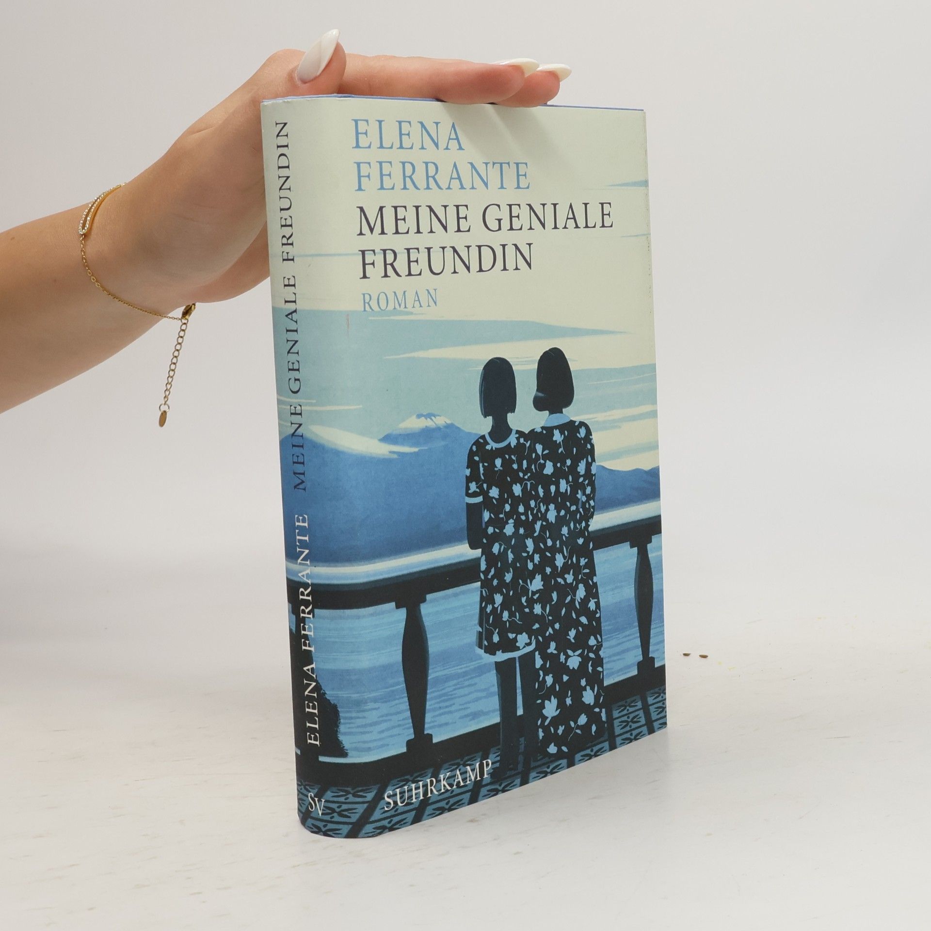 Elena Ferrante Meine geniale Freundin