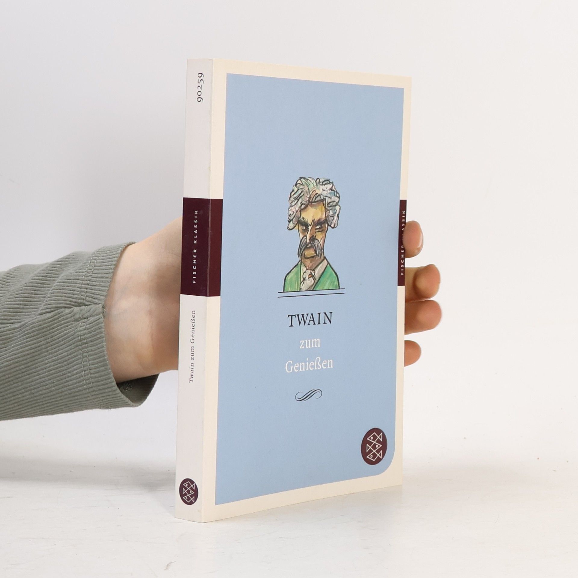 Mark Twain Fischer Klassik: Twain zum Genießen. Originalausgabe