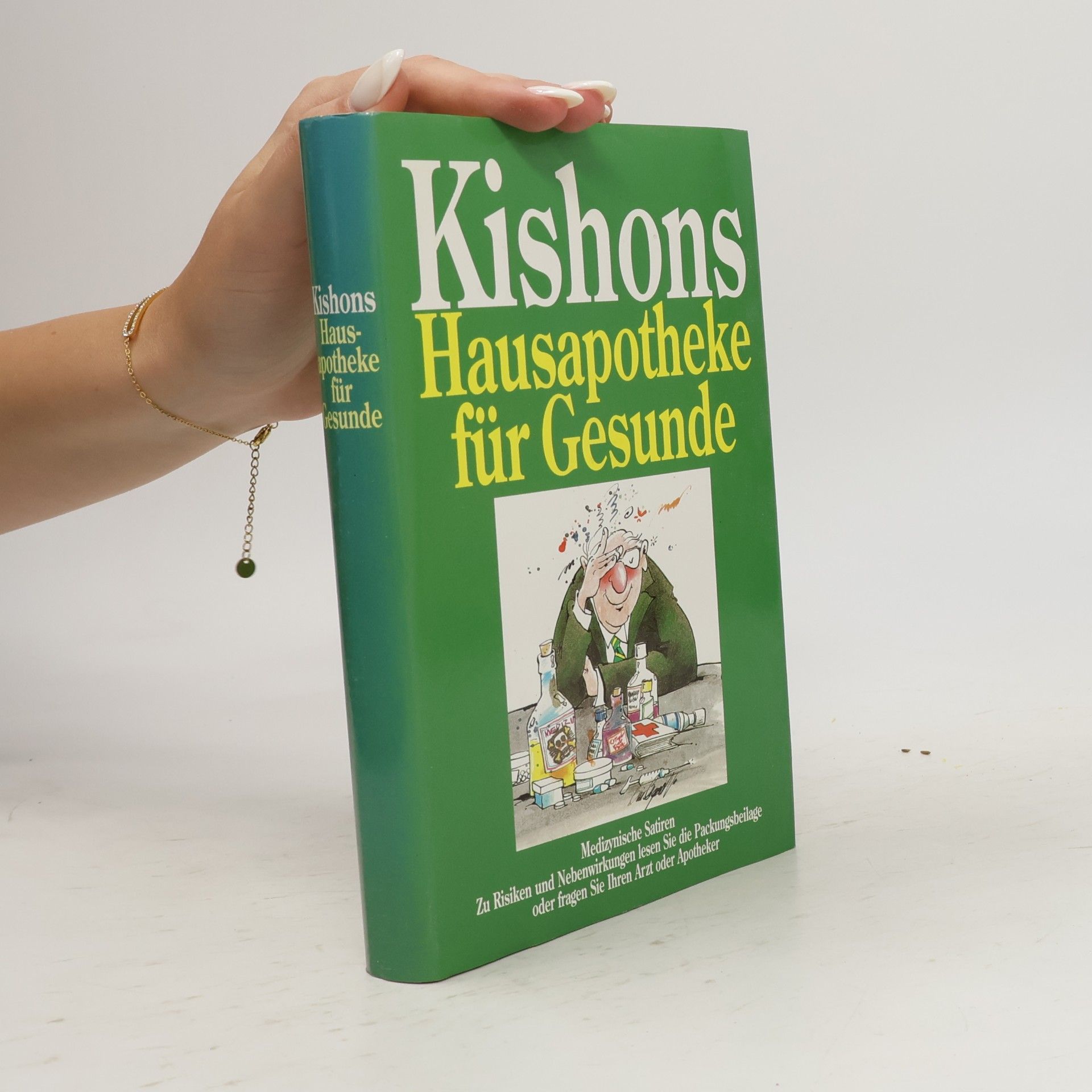 Ephraim Kishon Hausapotheke für Gesunde
