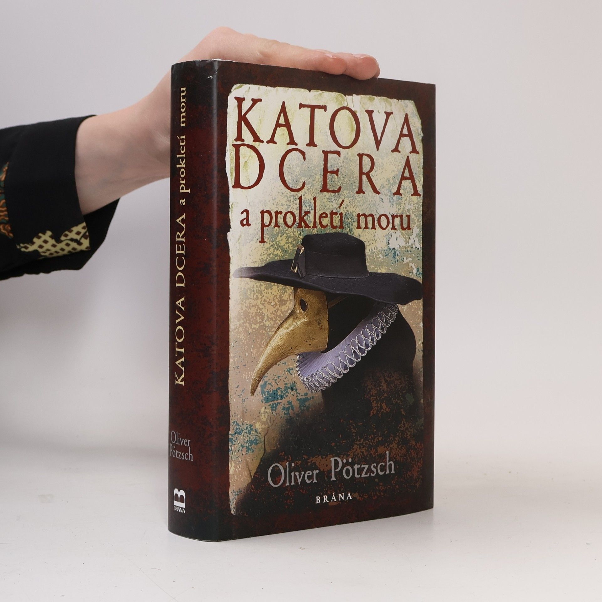 Oliver Pötzsch Katova dcera a prokletí moru