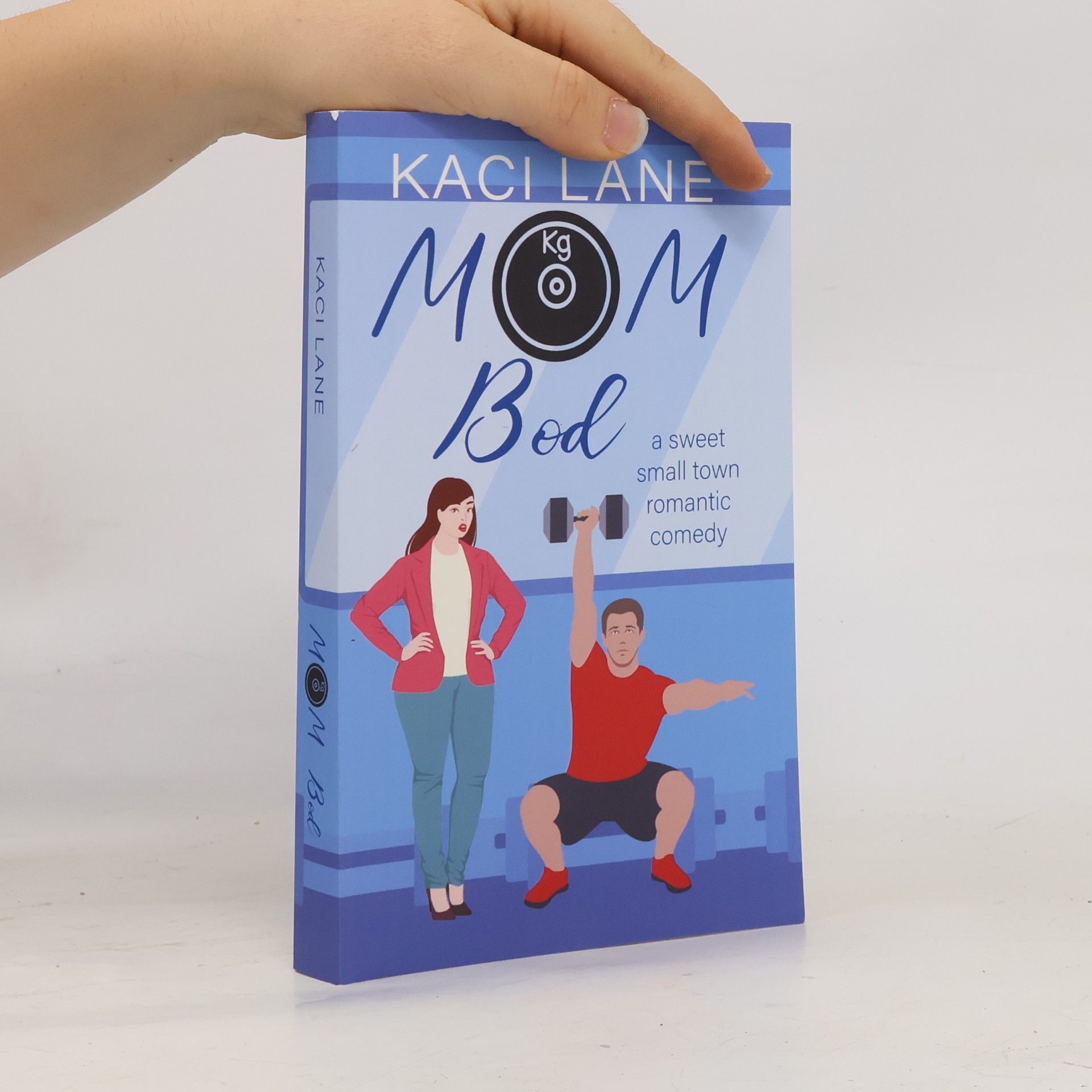 Lane, Kaci Mom Bod: A Sweet, Small Town Romantic Comedy (Single Southern Mamas, Band 3)