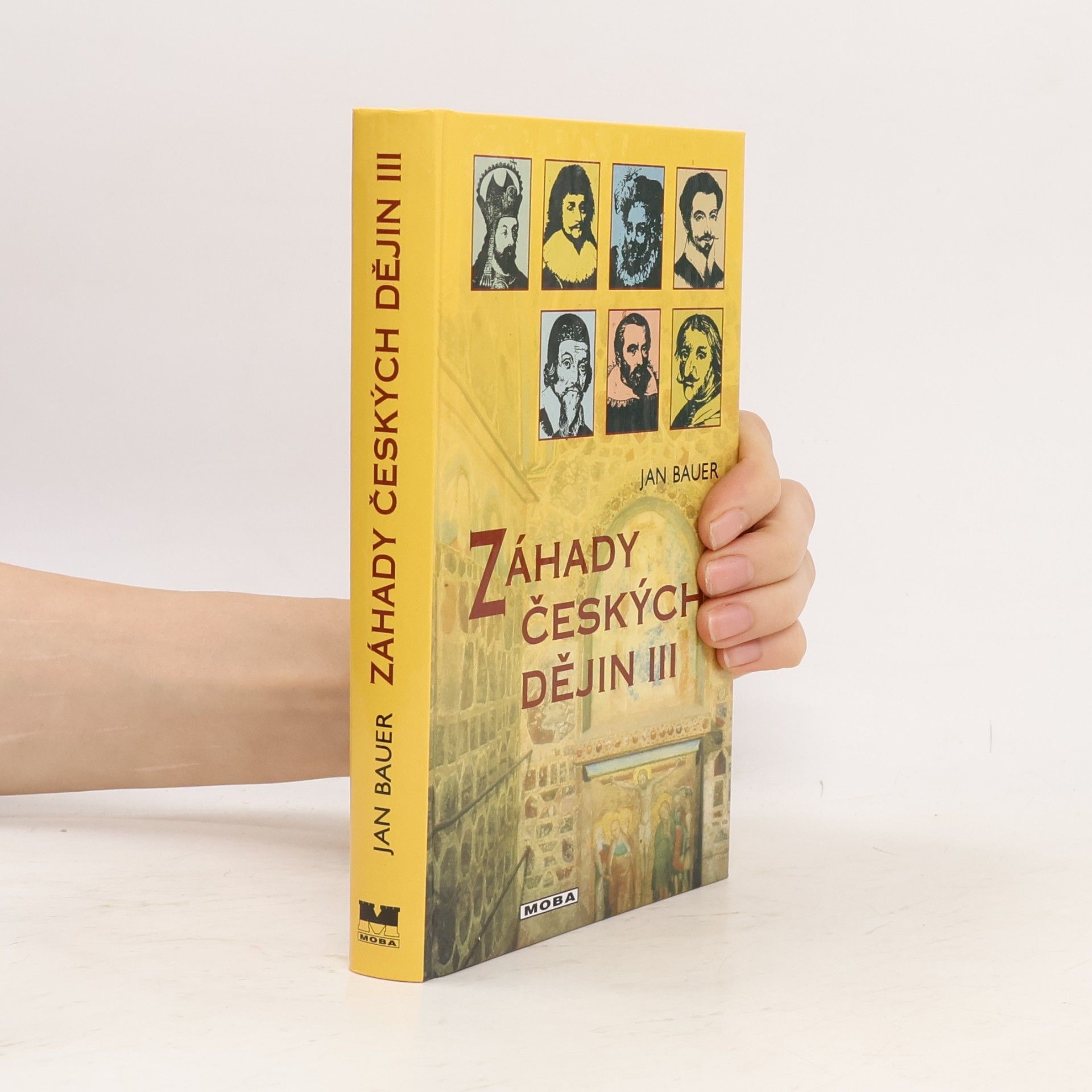Jan Bauer Záhady českých dějin III