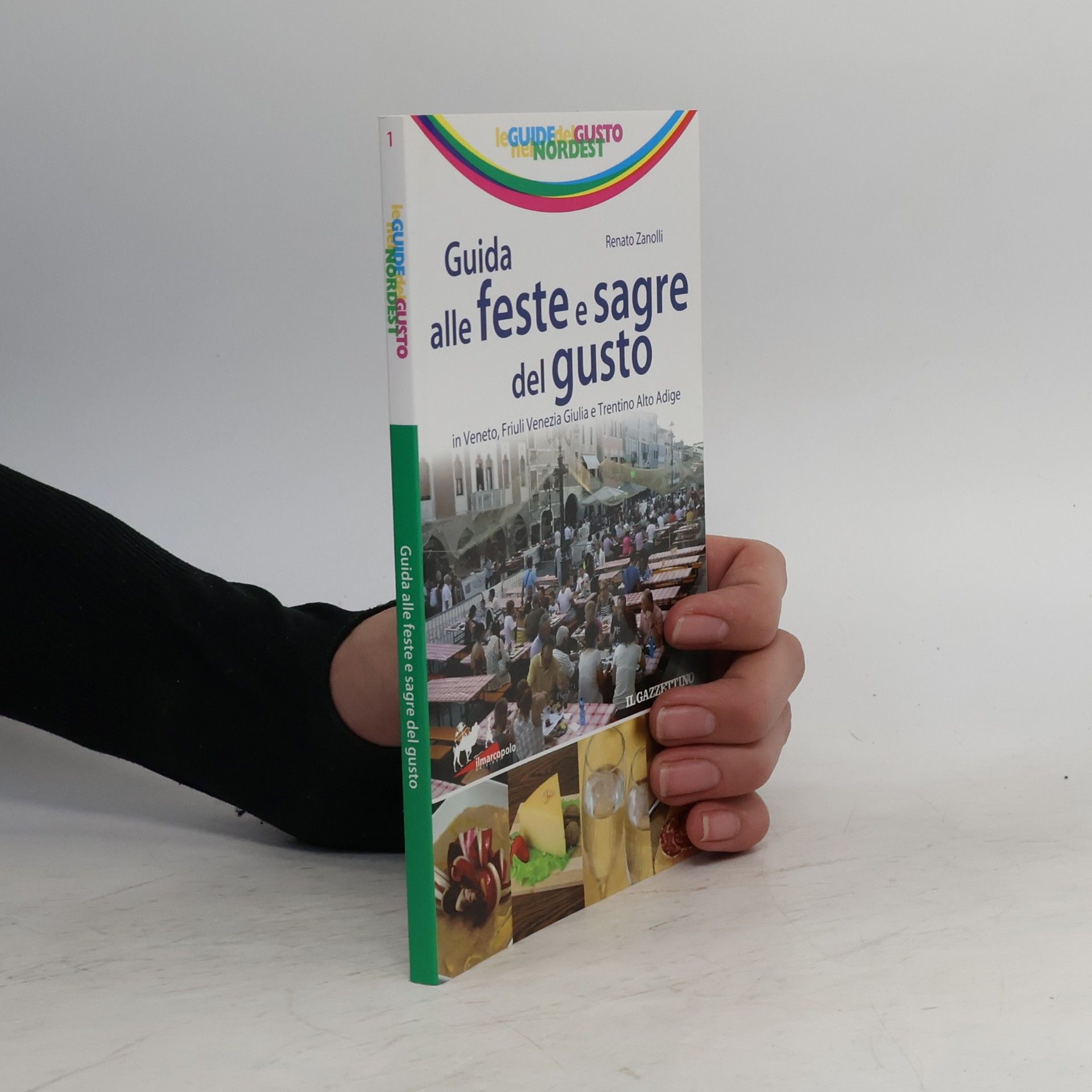Guida alle feste e sagre del gusto in Veneto, Friuli Venezia Giulia e Trentino Alto Adige