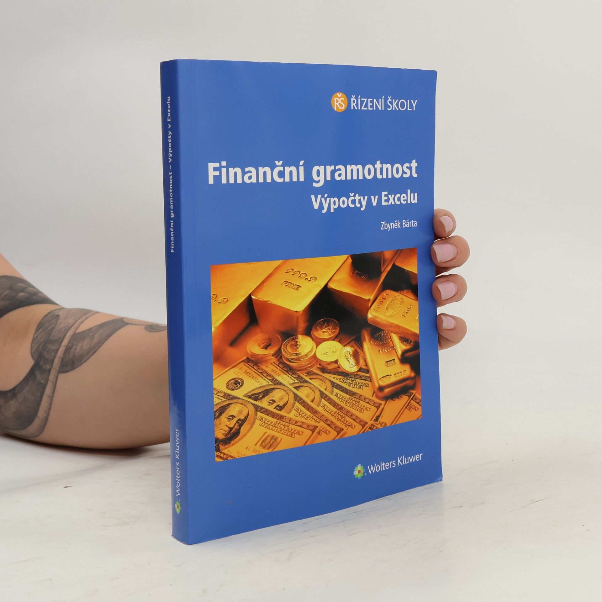 Zbyněk Bárta Finanční gramotnost. Výpočty v Excelu