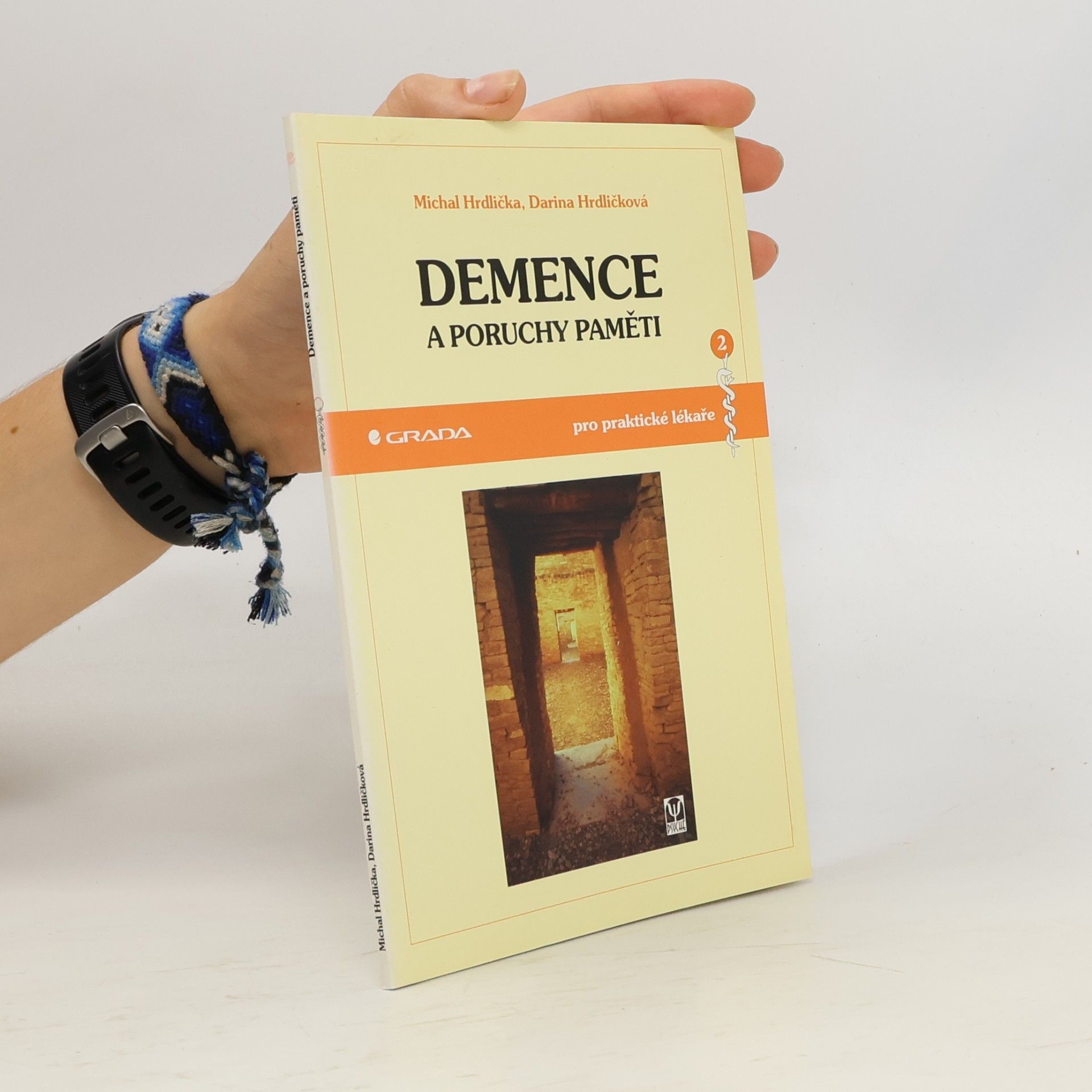 Darina Hrdličková Demence a poruchy paměti