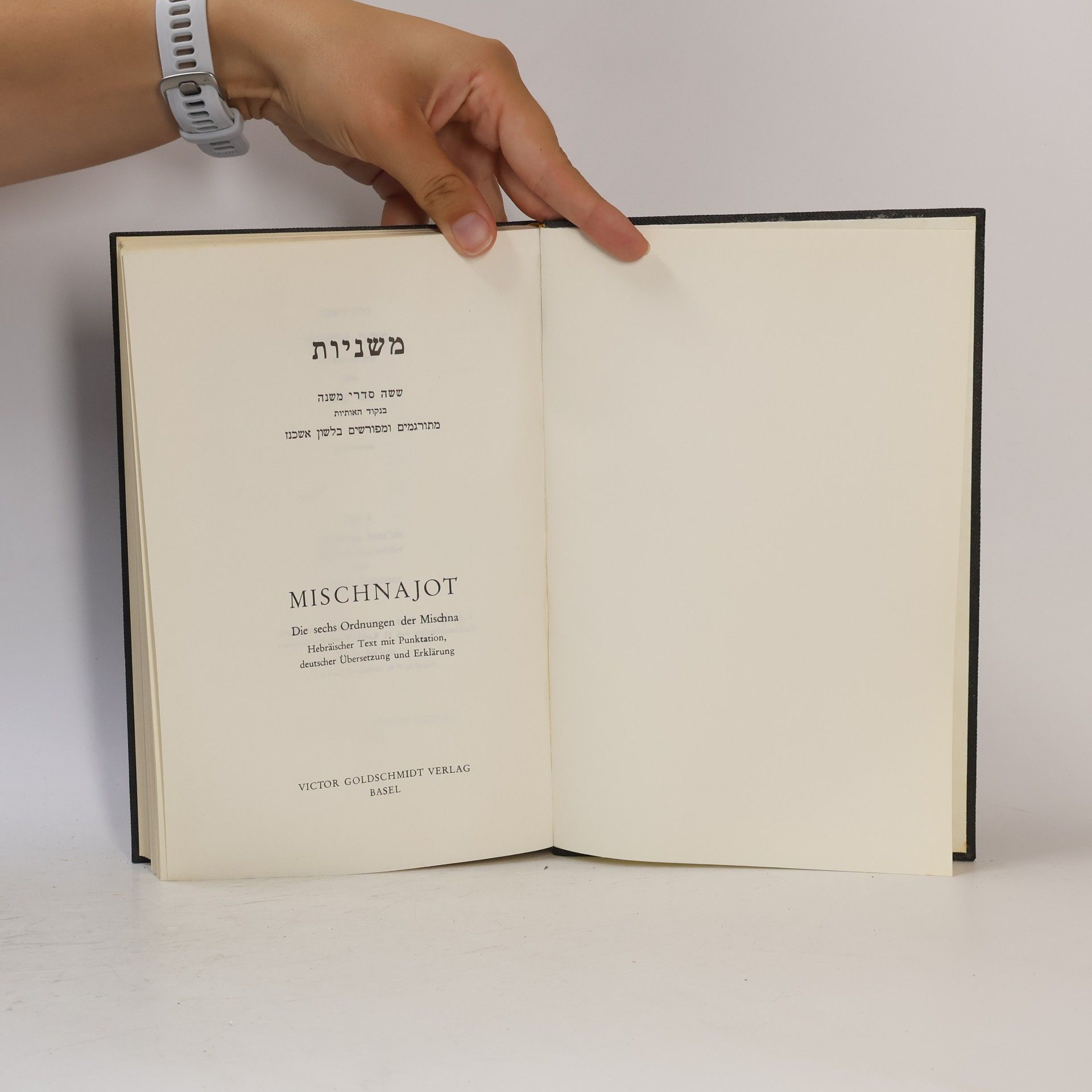 Autorenkollektiv Mischnajot. Die sechs Ordnungen der Mischna = משניות. ששה סדרי משנה
