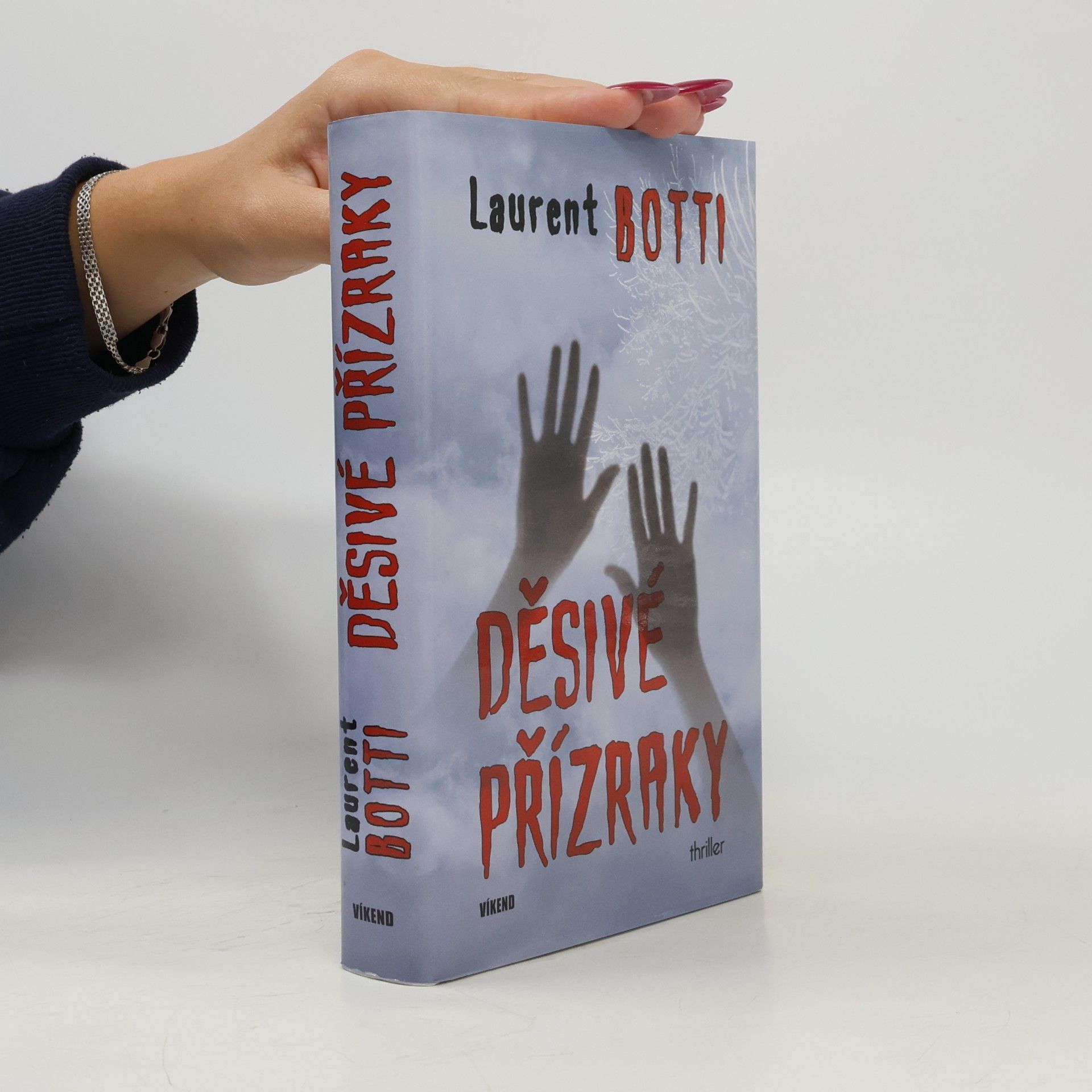 Laurent Botti Děsivé přízraky