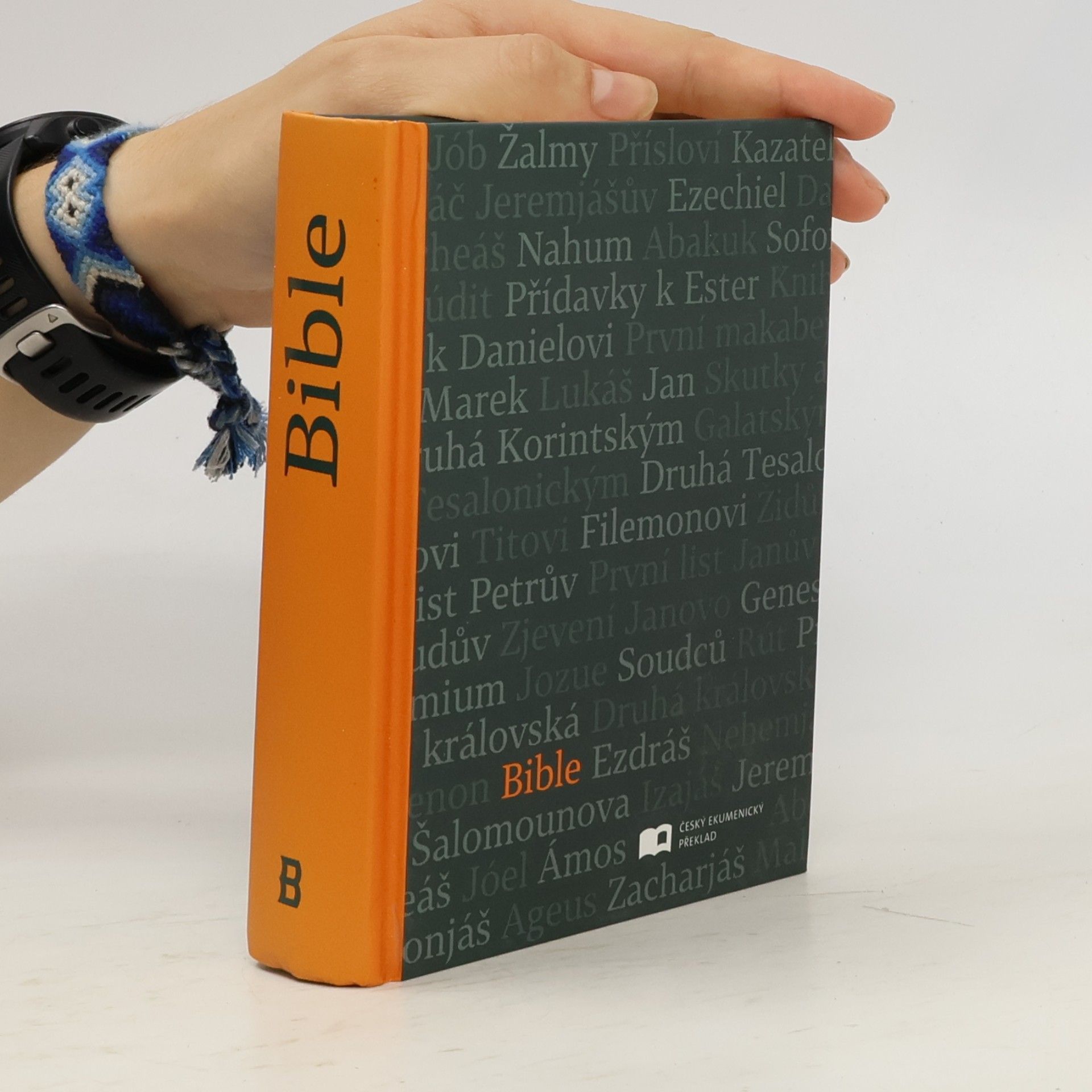 Kolektiv autorů Ekumenický překlad Bible : Písmo svaté Starého a Nového zákona
