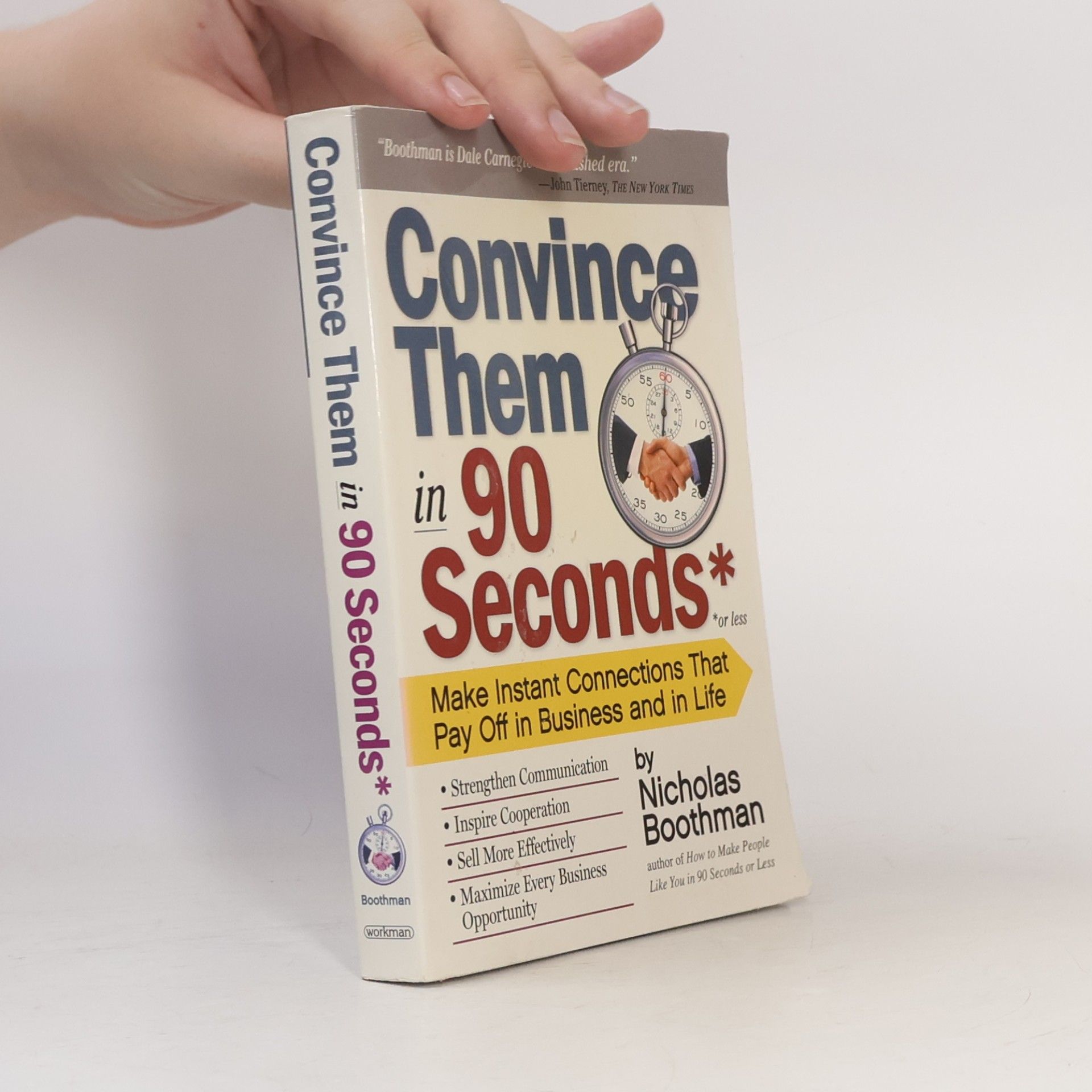 Nicholas Boothman Convince Them in 90 Seconds