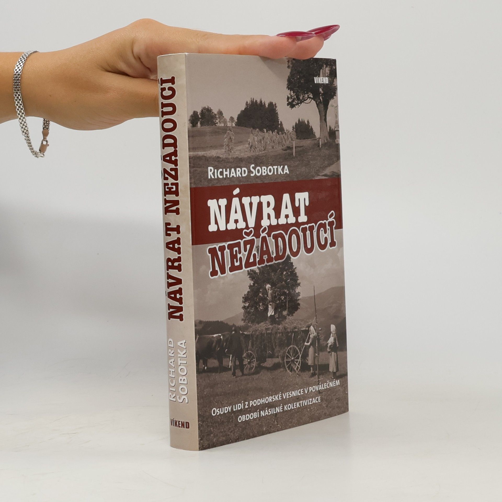 Richard Sobotka Návrat nežádoucí
