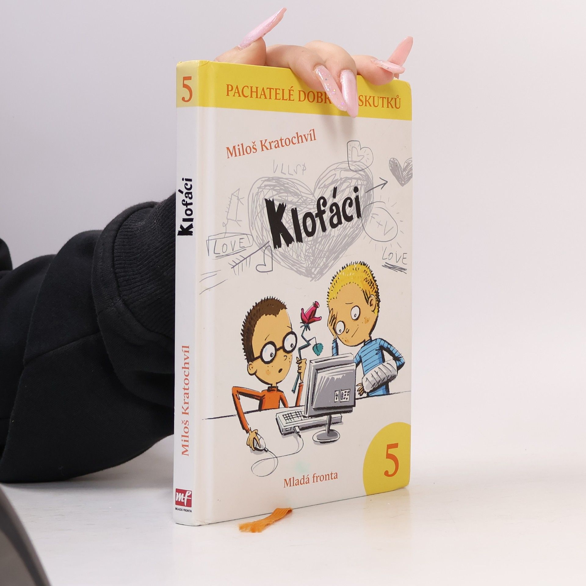 Miloš Kratochvíl Klofáci 5. díl. Pachatelé dobrých skutků