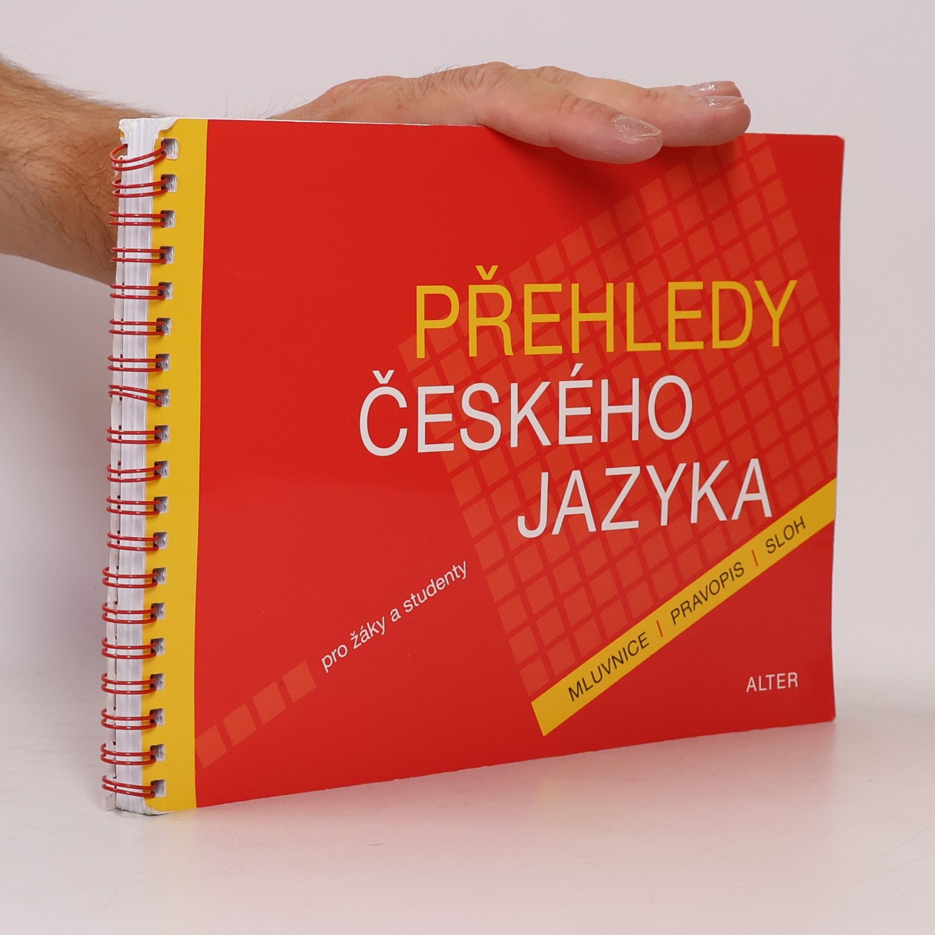 Lenka Bradáčová Přehledy českého jazyka pro žáky a studenty : mluvnice, pravopis, sloh