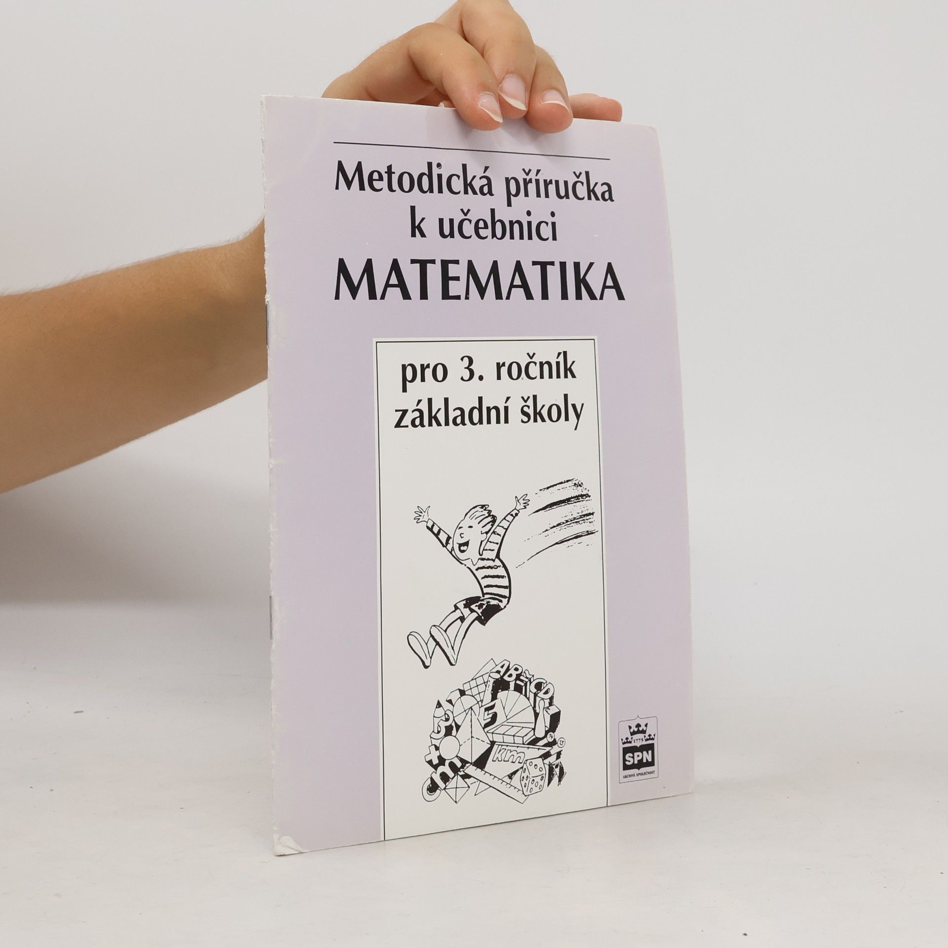 Michaela Kaslová Matematika pro 3.r.ZŠ Metodická příručka