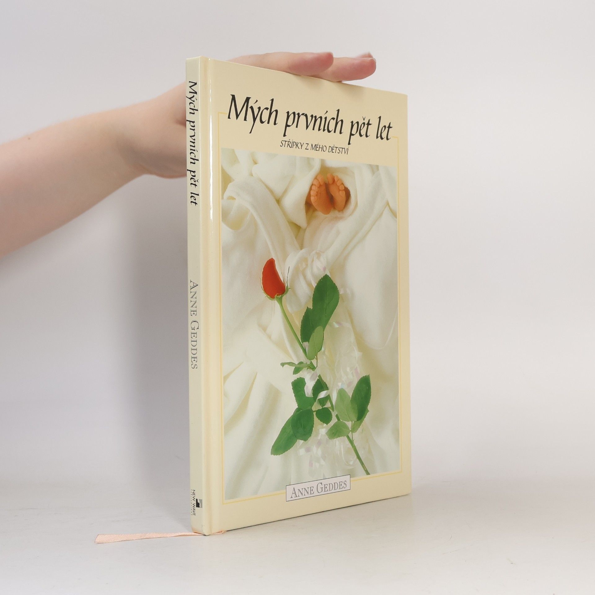Anne Geddes Mých prvních pět let