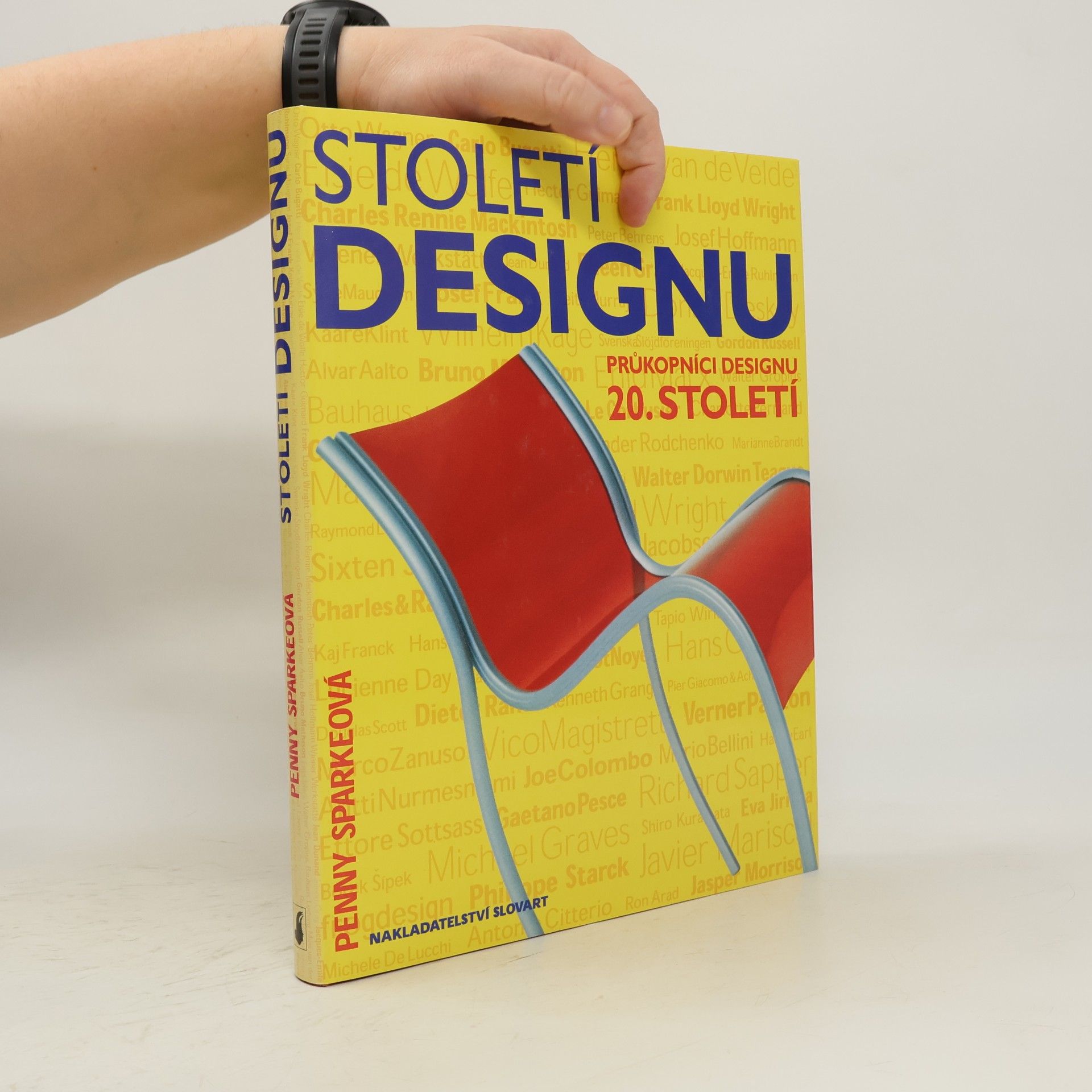 Penny Sparke Století designu. Průkopníci designu 20. století