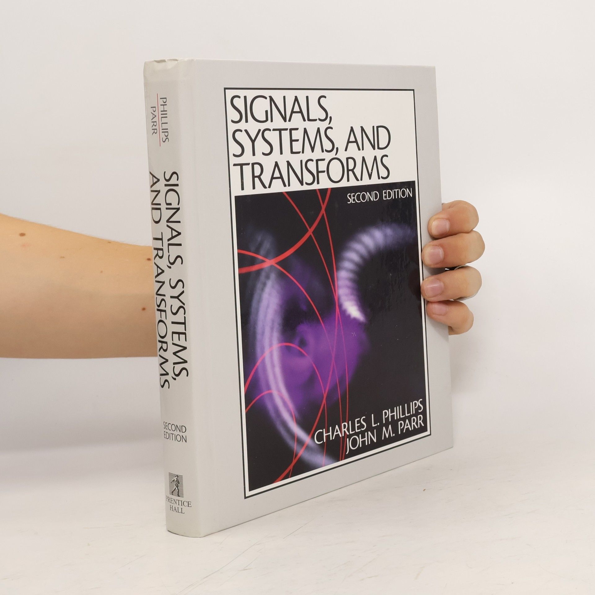 John M. Parr Signals, Systems and Transforms - Second Edition
