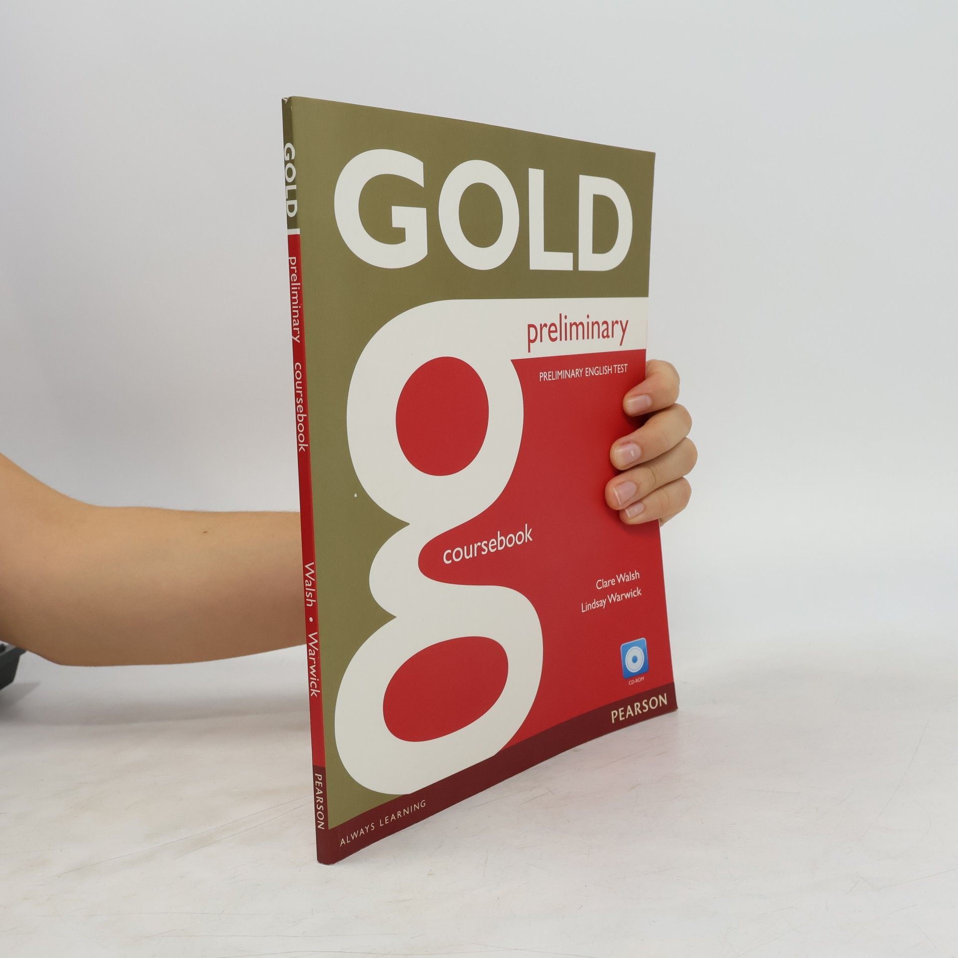 Clare Walsh Gold Preliminary Coursebook. Preliminary English Test