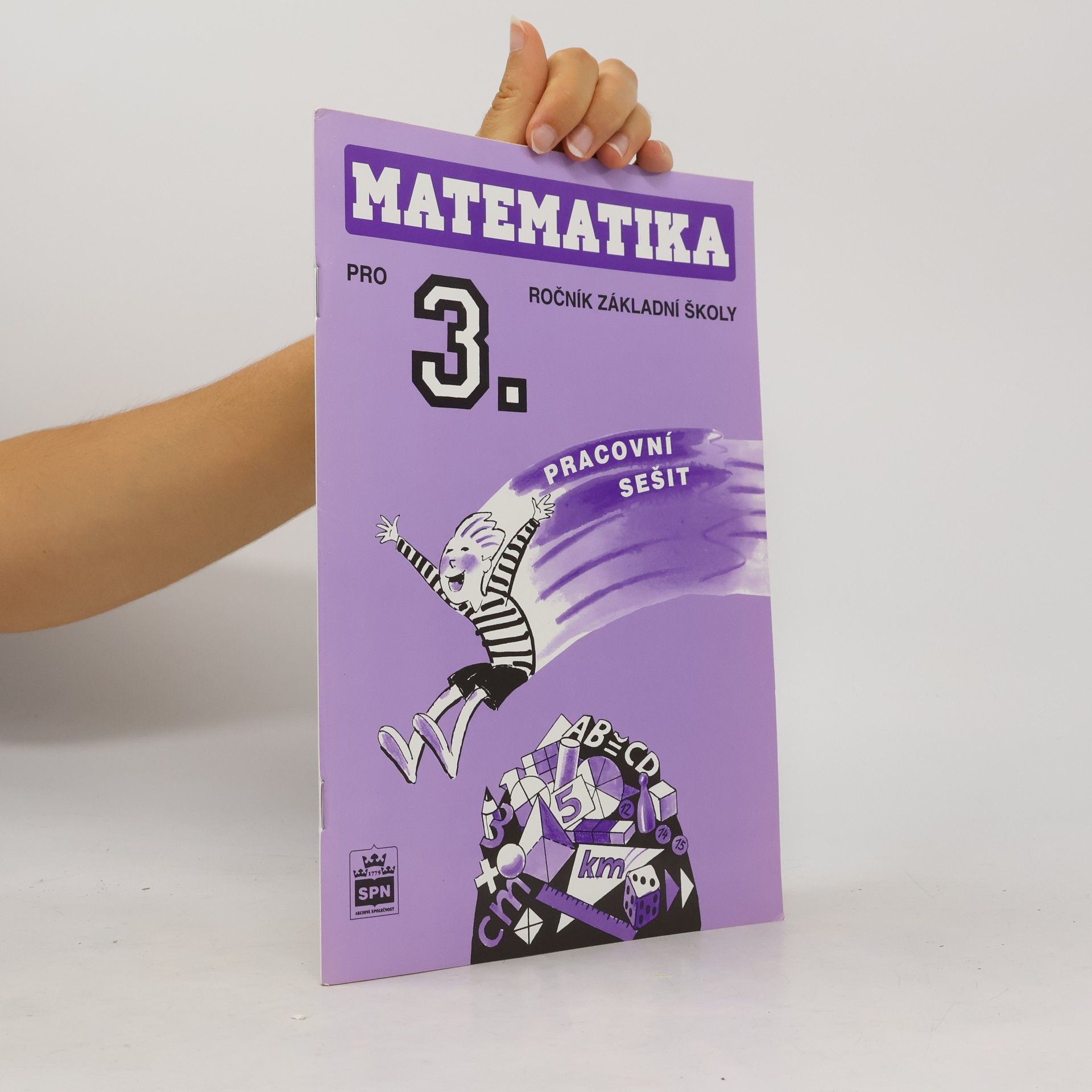 Michaela Kaslová Matematika pro 3. ročník základní školy - Pracovní sešit