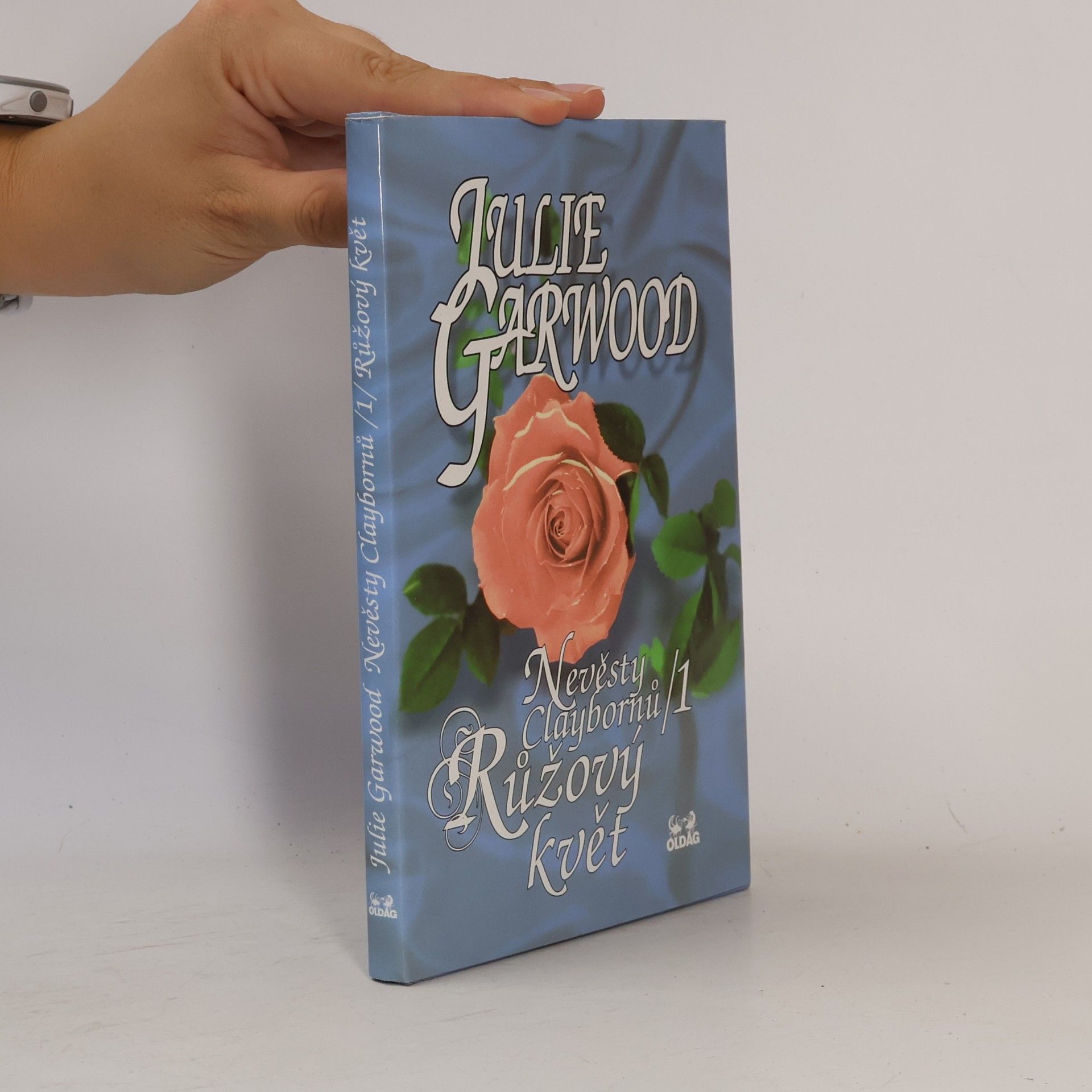 Julie Garwood Nevěsty Claybornů. 1, Růžový květ
