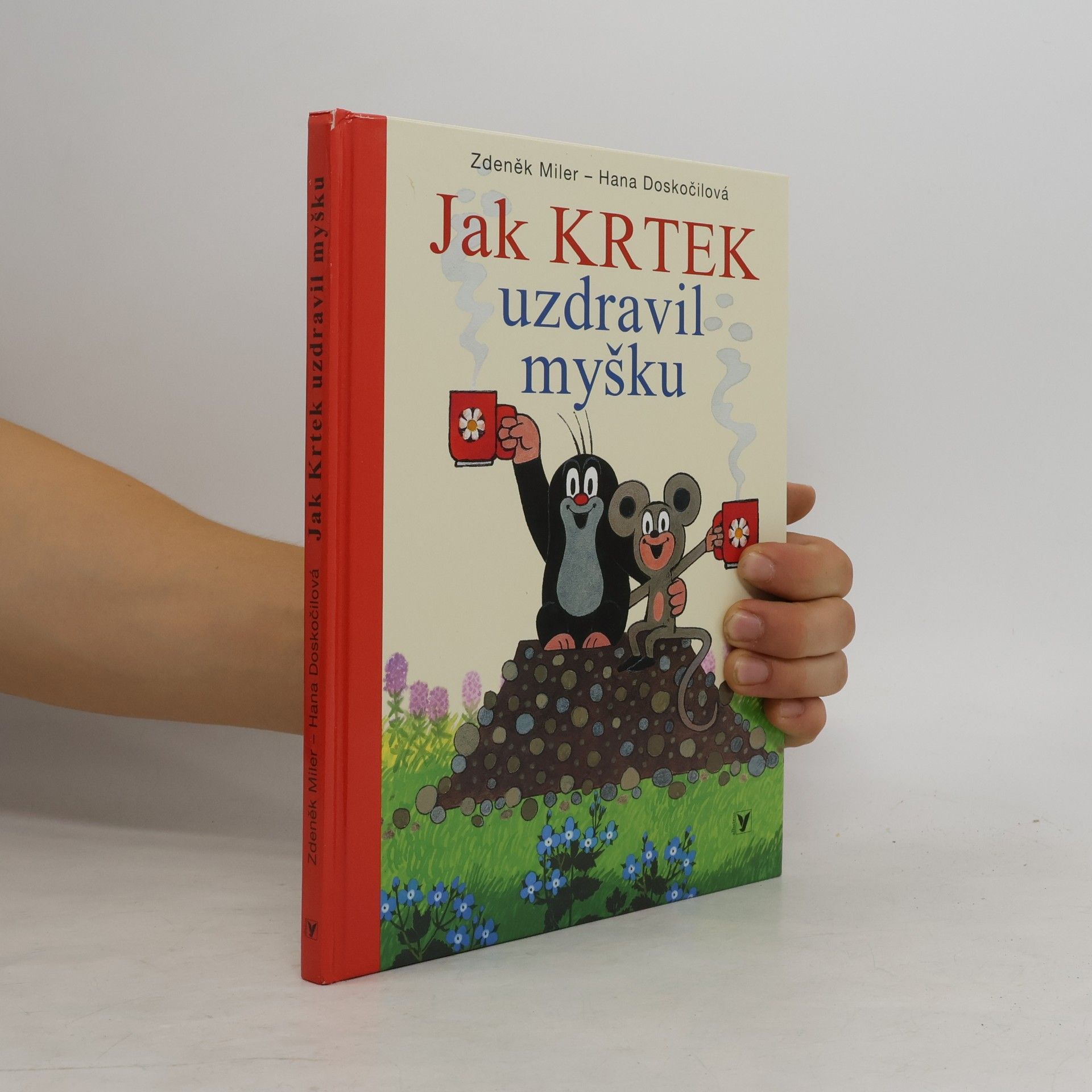 Zdeněk Miler Jak Krtek uzdravil myšku