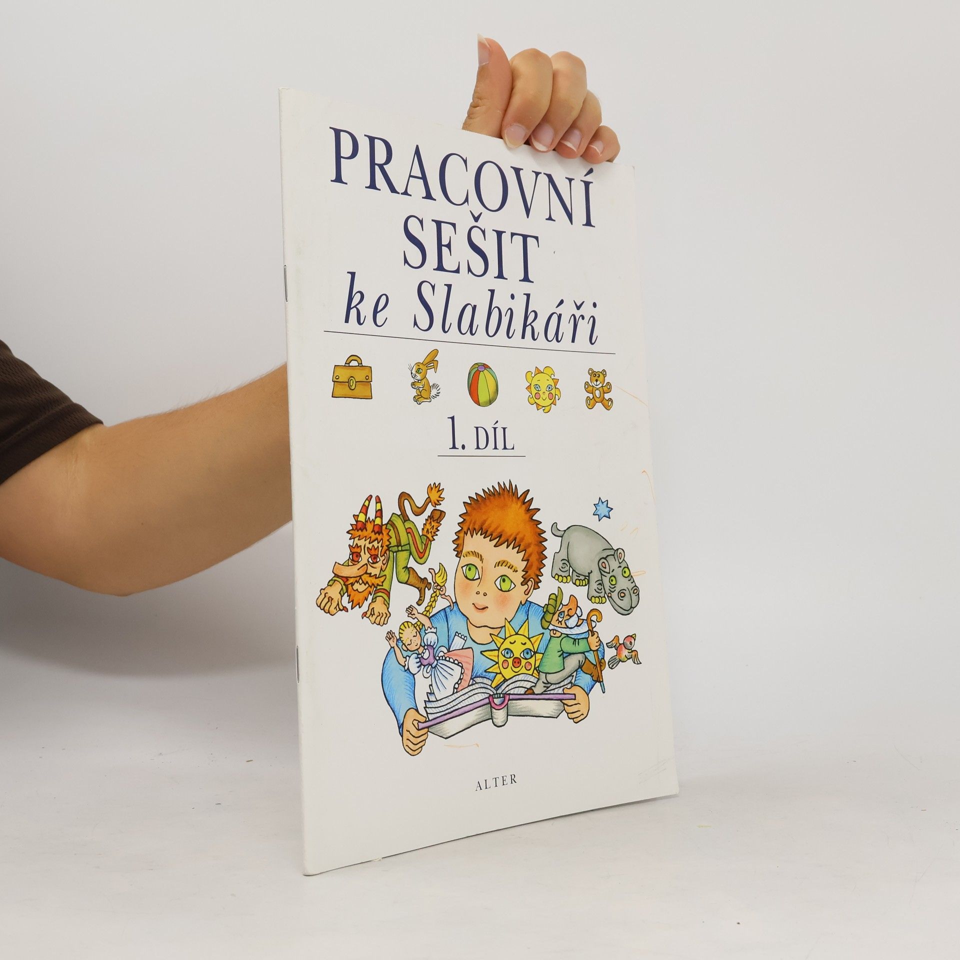 Hana Staudková Pracovní sešit ke Slabikáři 1.díl
