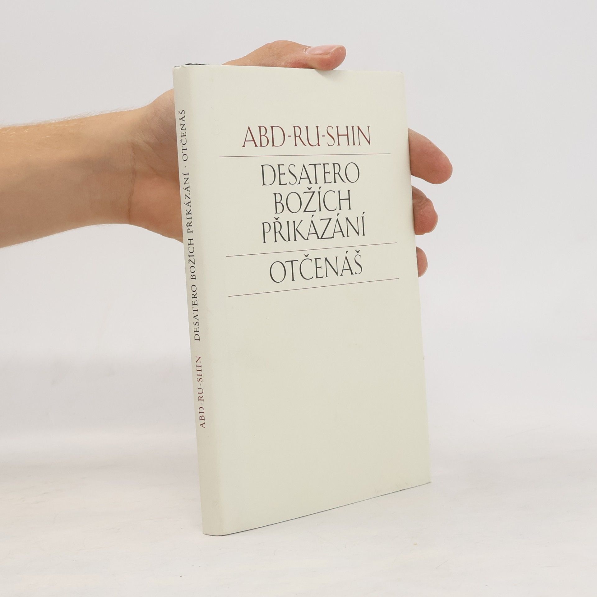 Abd Ru Shin Desatero Božích přikázání; Otčenáš