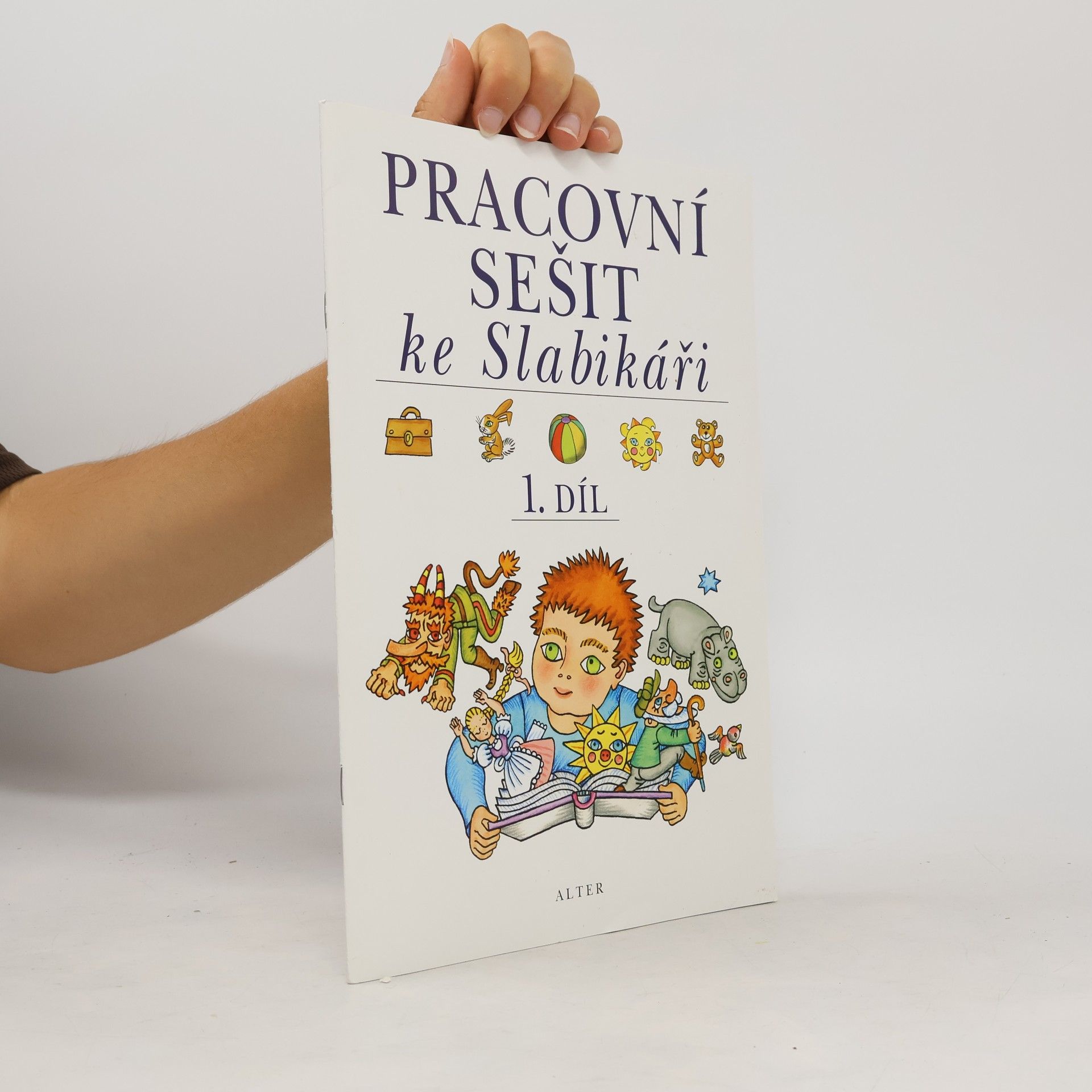 Hana Staudková Pracovní sešit ke Slabikáři I.