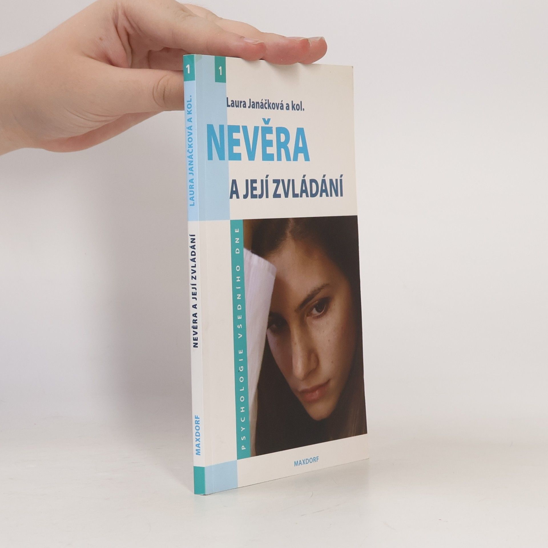Laura Janáčková Nevěra a její zvládání