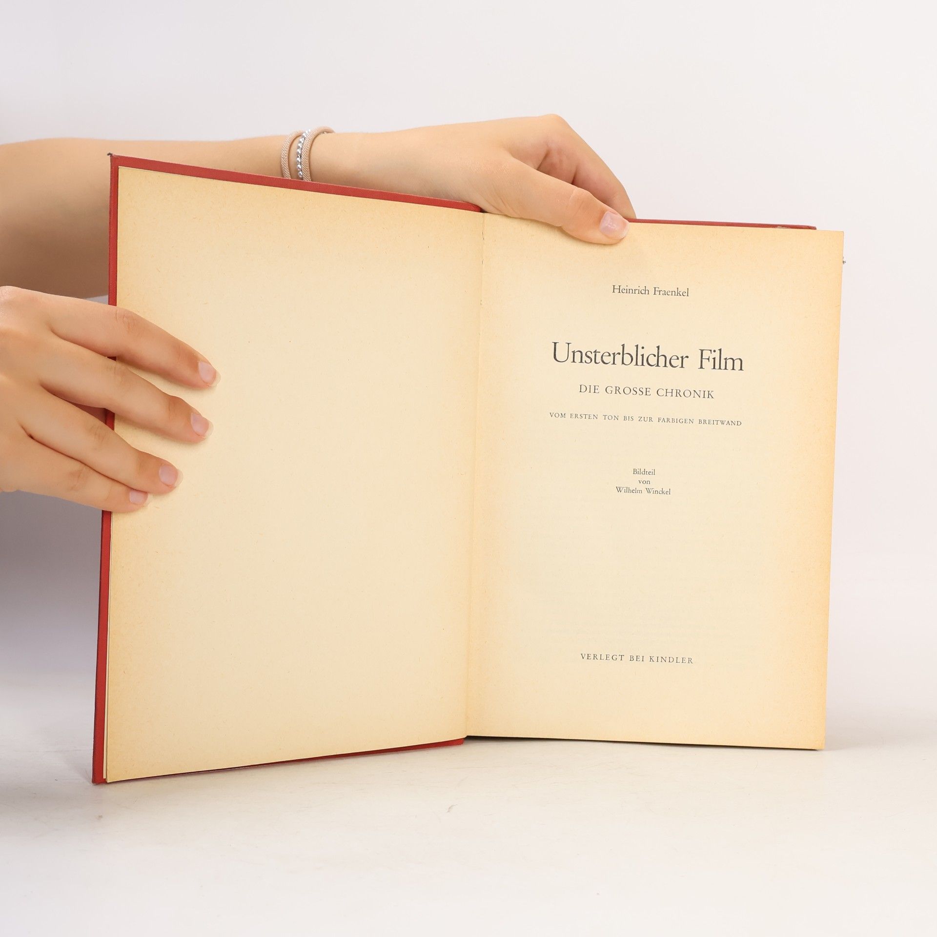 Heinrich Fraenkel Unsterblicher Film. Die große Chronik