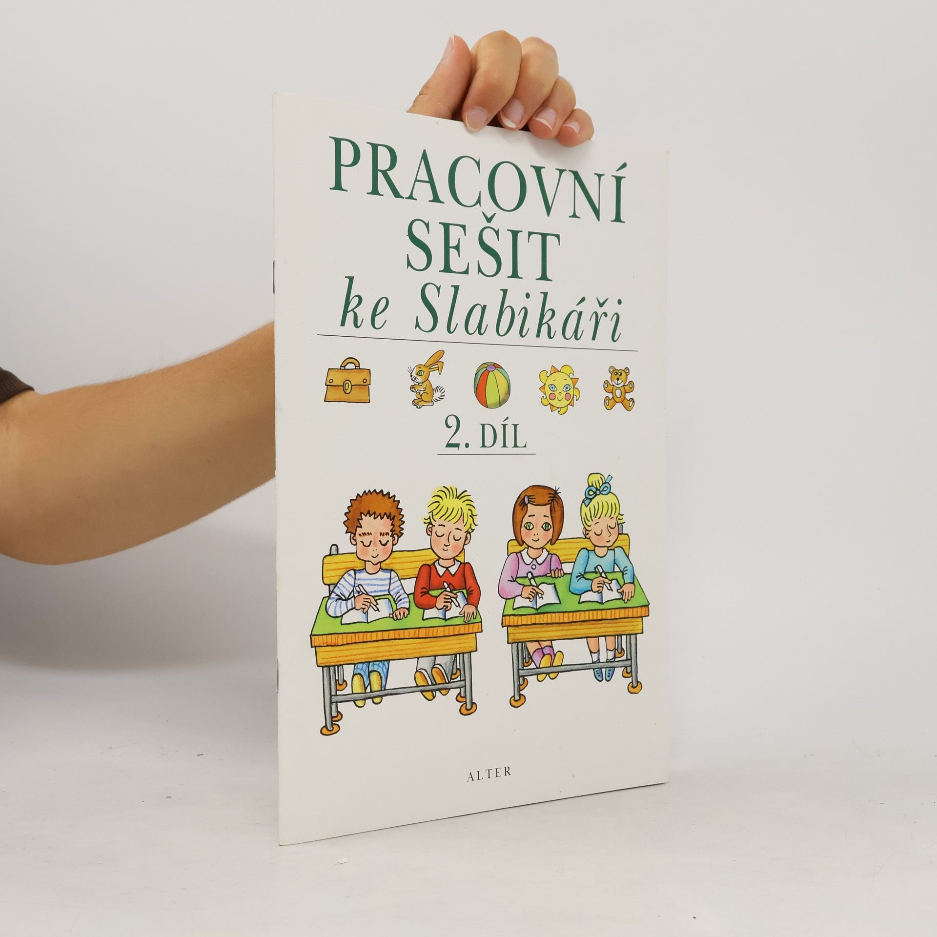 Hana Staudková Pracovní sešit ke Slabikáři 2. díl