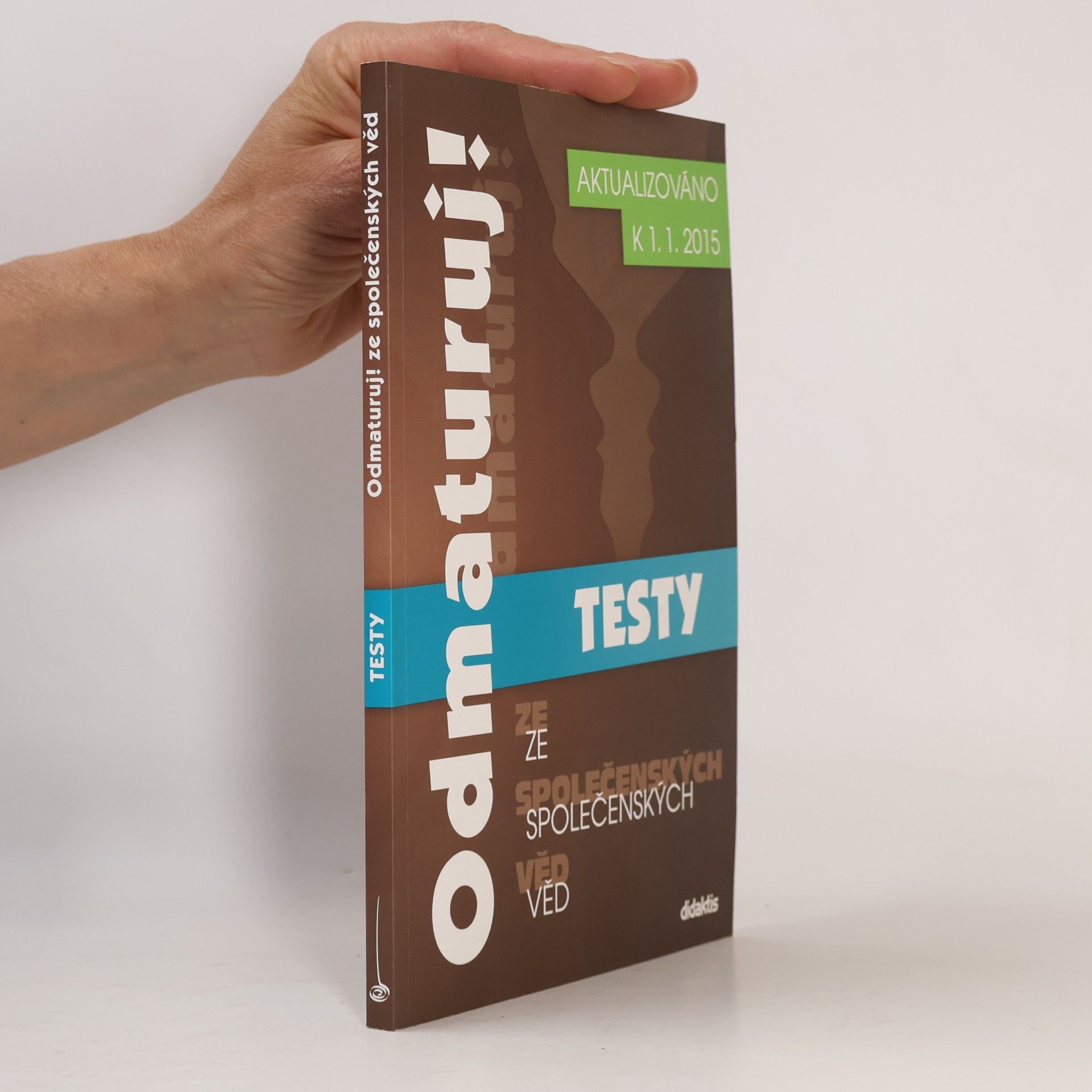 Kolektiv autorů Odmaturuj! ze společenských věd. Testy