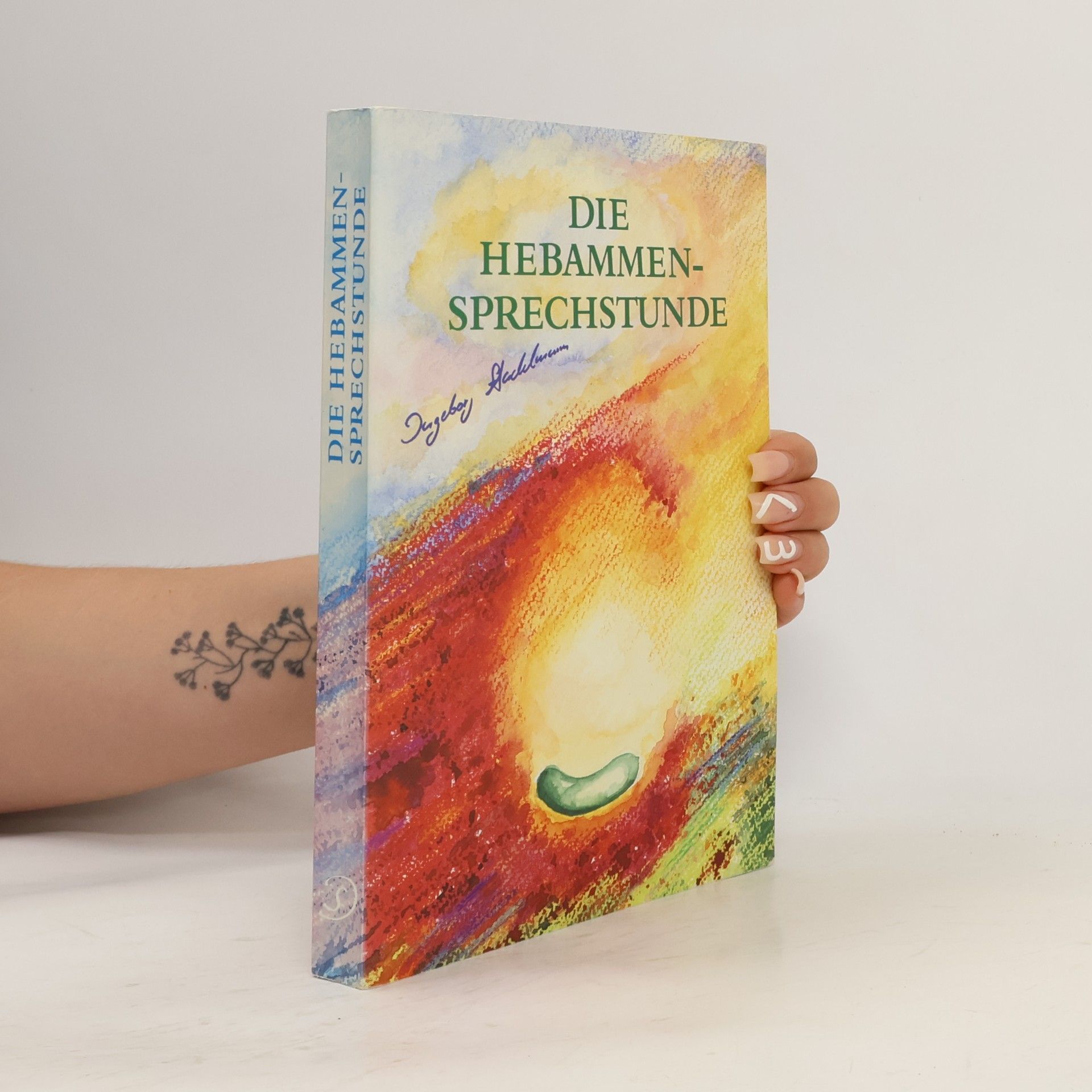 Ingeborg Stadelmann Die Hebammen-Sprechstunde