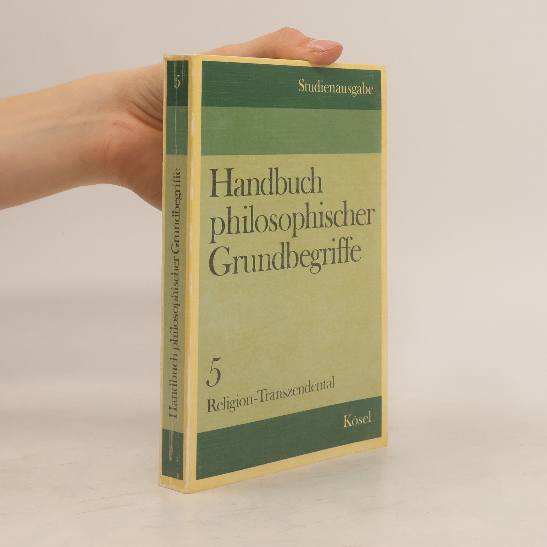 Handbuch philosophischer Grundbegriffe 5