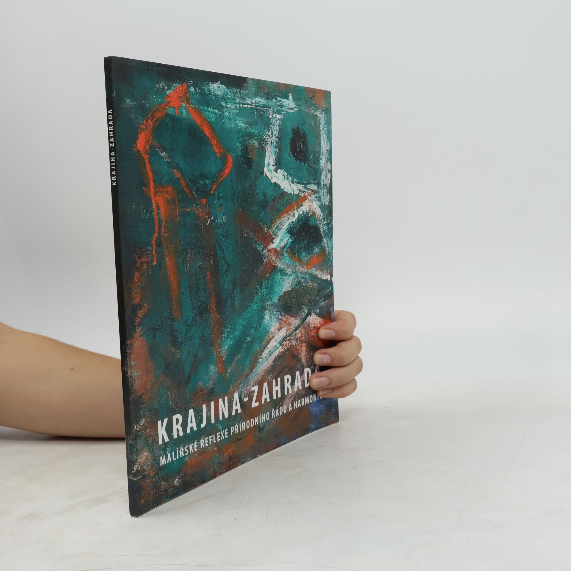 Krajina - zahrada. Malířské reflexe přírodního řádu a harmonie