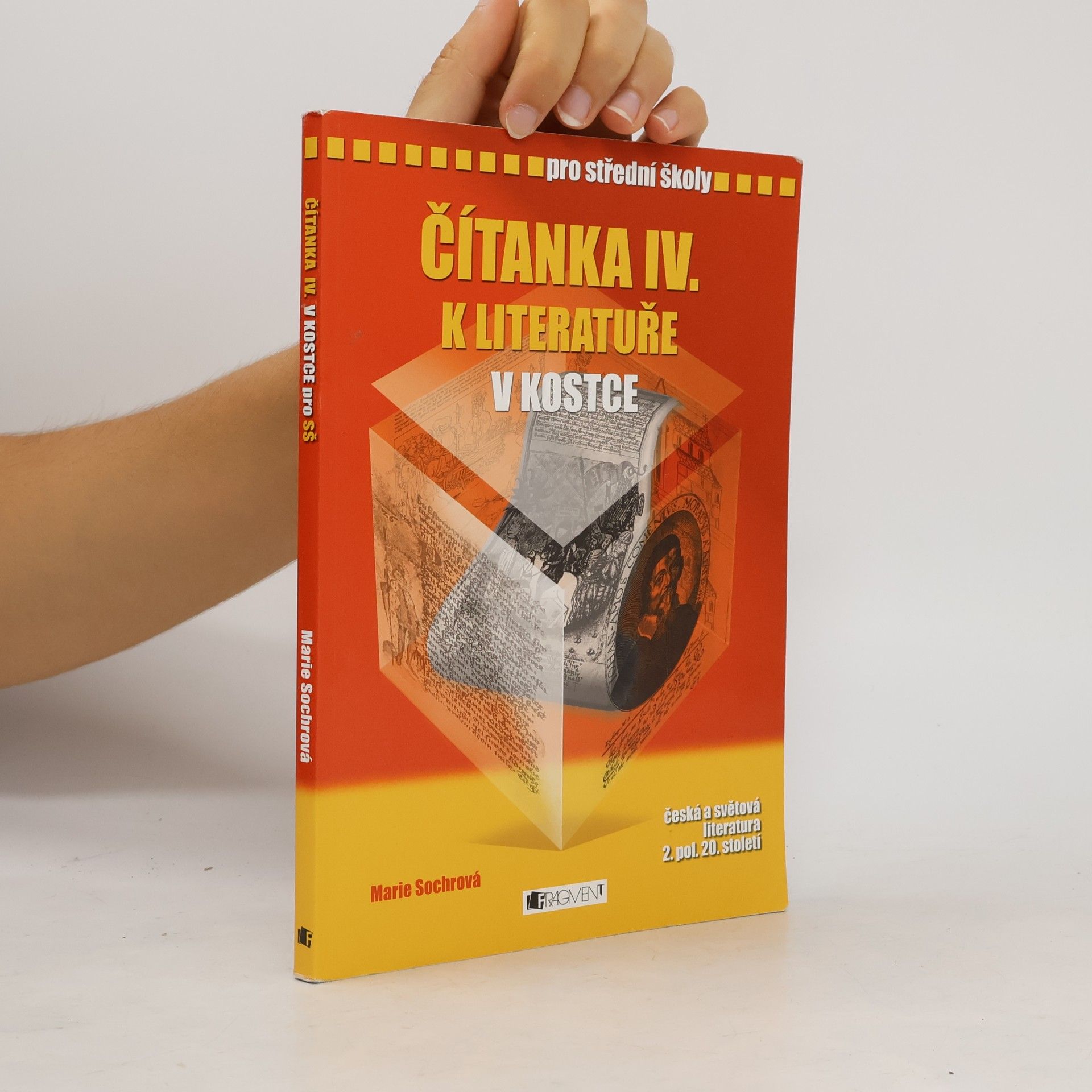 Marie Sochrová Čítanka IV. k Literatuře v kostce pro SŠ