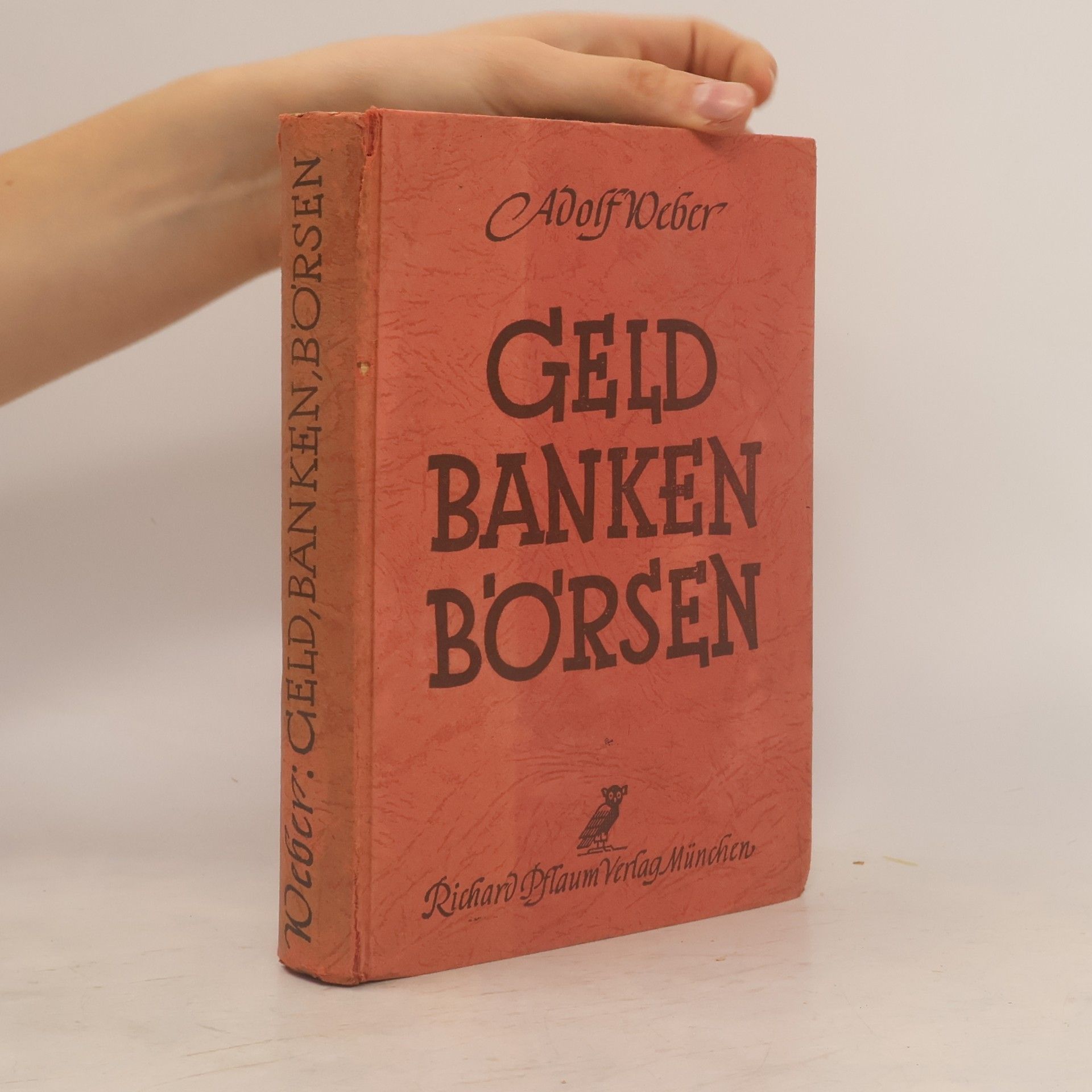 Adolf Weber Geld, Banken, Börsen