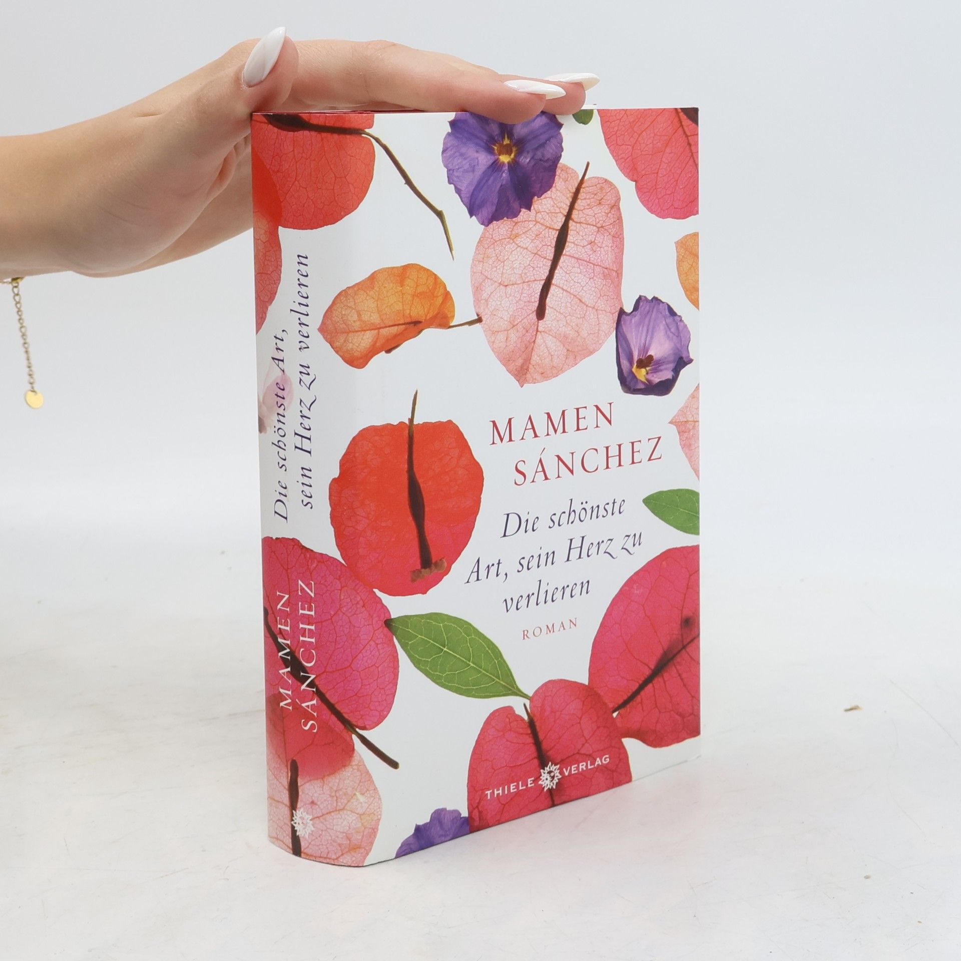 Mamen Sánchez Die schönste Art, sein Herz zu verlieren