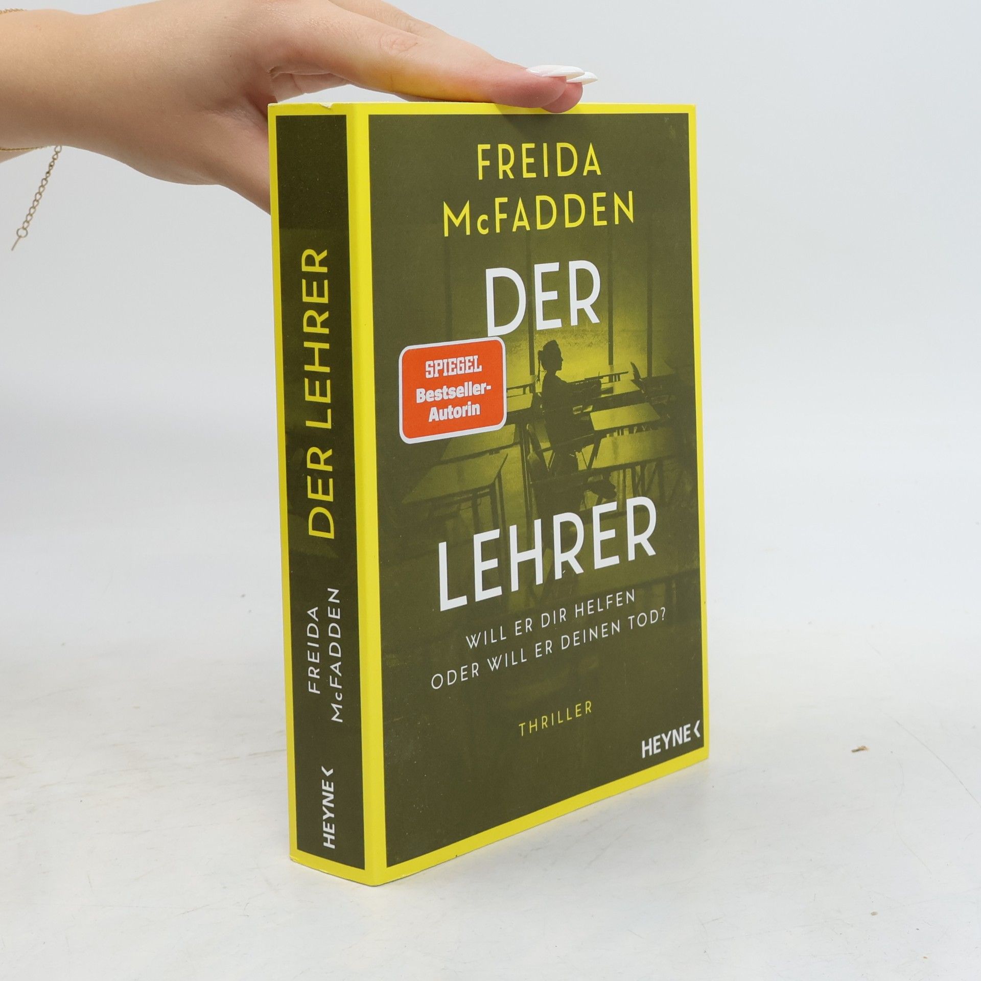 Freida McFadden Der Lehrer – Will er dir helfen oder will er deinen Tod?