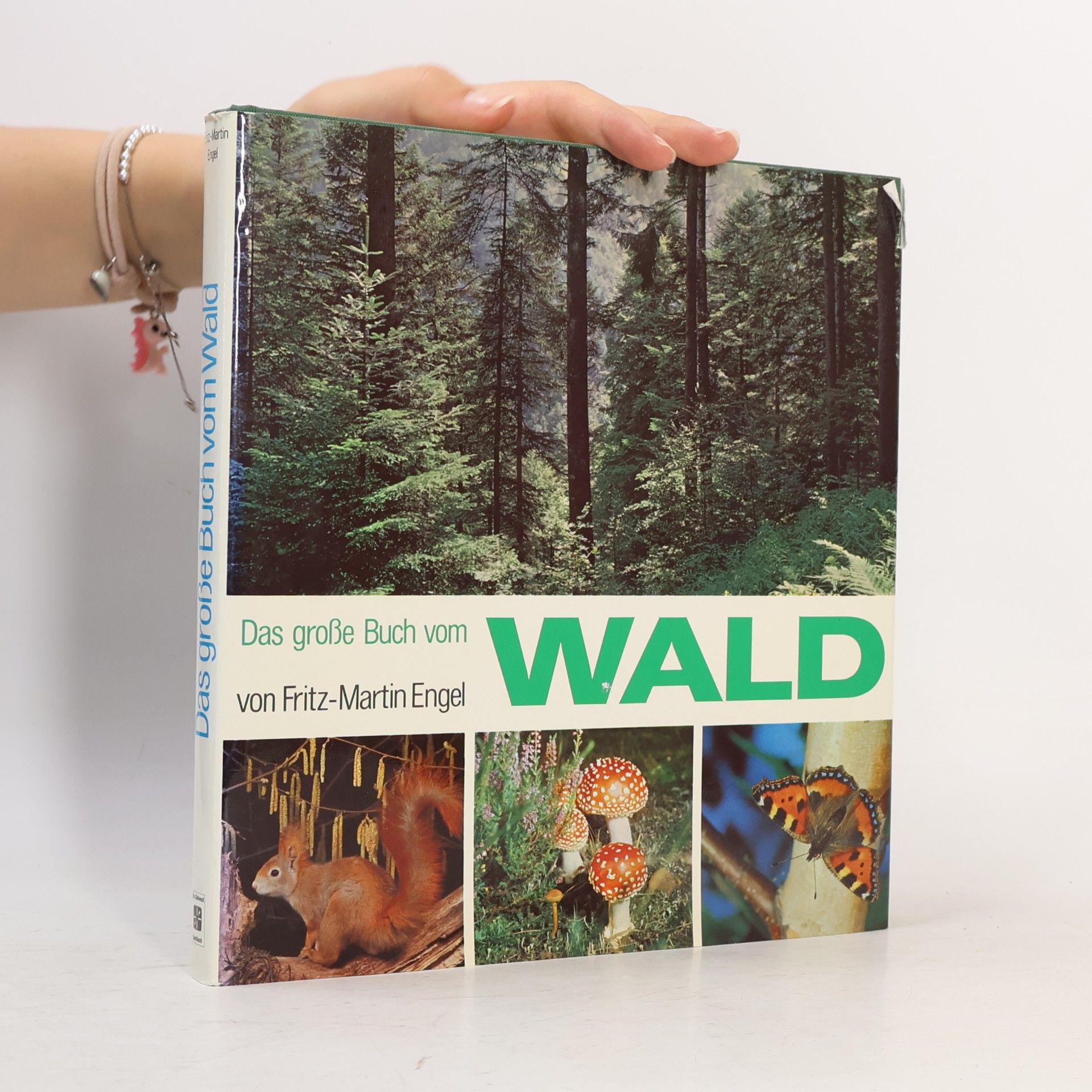 Fritz-Martin Engel Das grosse Buch vom Wald