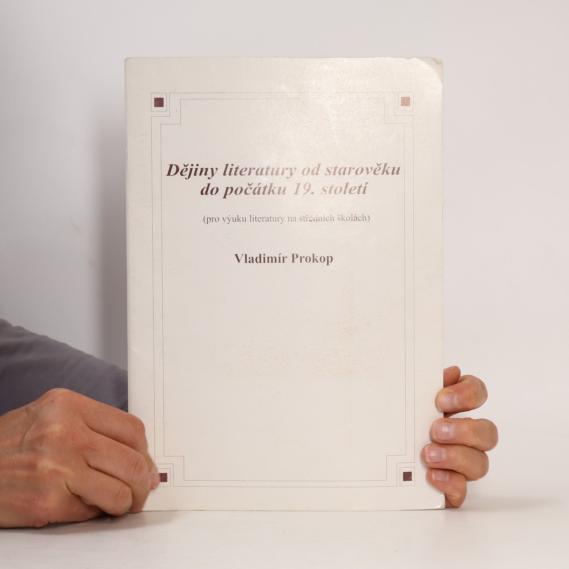 Vladimír Prokop Dějiny literatury od starověku do počátku 19. století