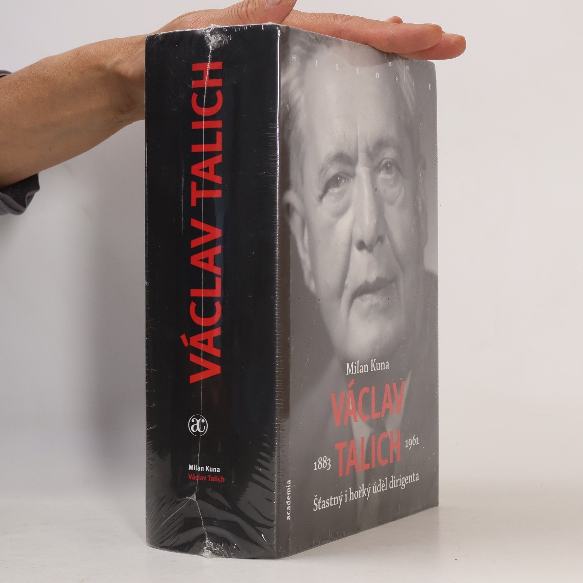 Milan Kuna Václav Talich 1883-1961. Šťastný i hořký úděl dirigenta